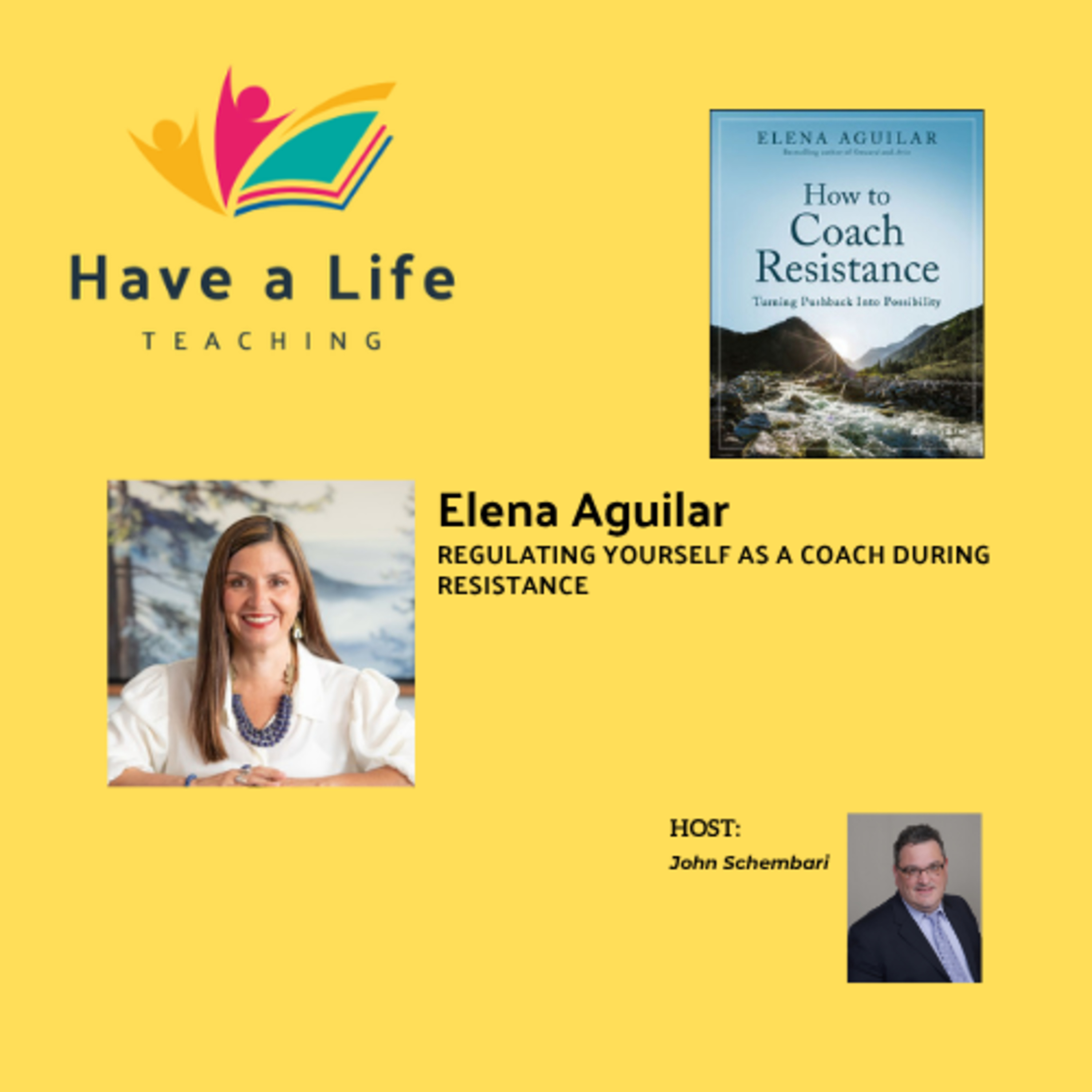 Elena Aguilar: How to Regulate Yourself as a Coach episode artwork