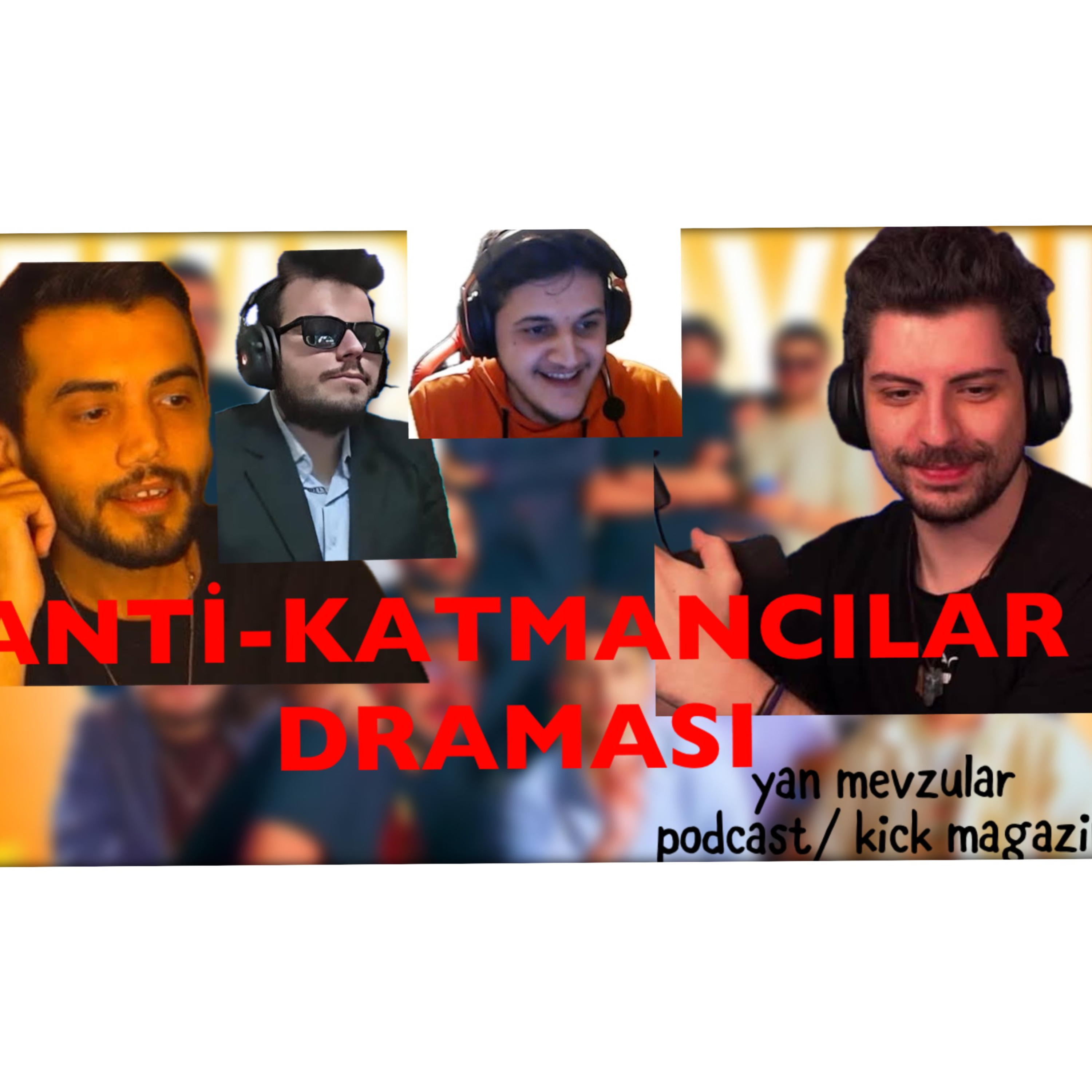 Anti Katman Draması, Hype Çağrı Ergün , Ortamm, Gugucan arasındaki drama episode artwork