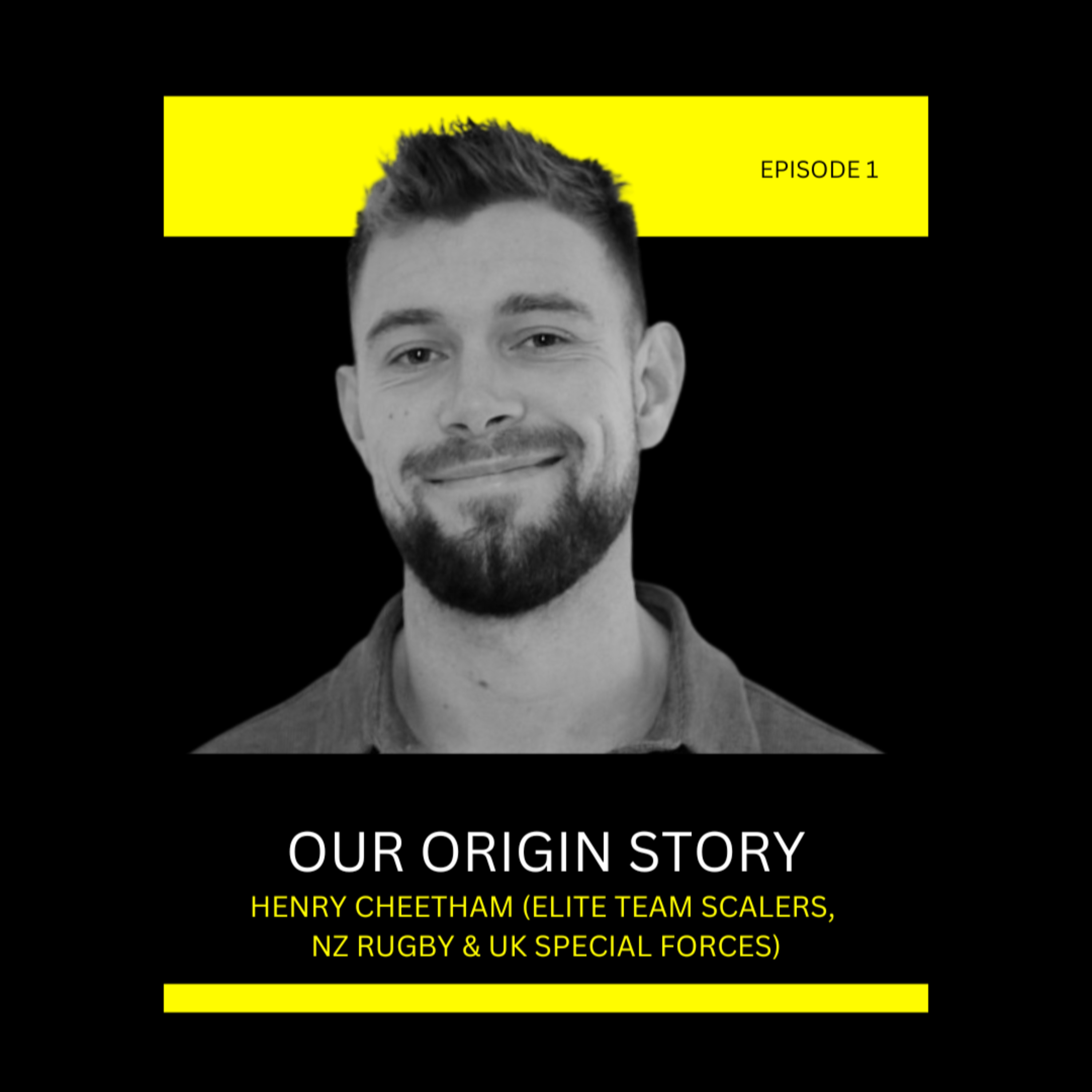 Episode 1: Our Origin Story with Henry Cheetham MSc (Founder of Elite Human Solutions) episode artwork