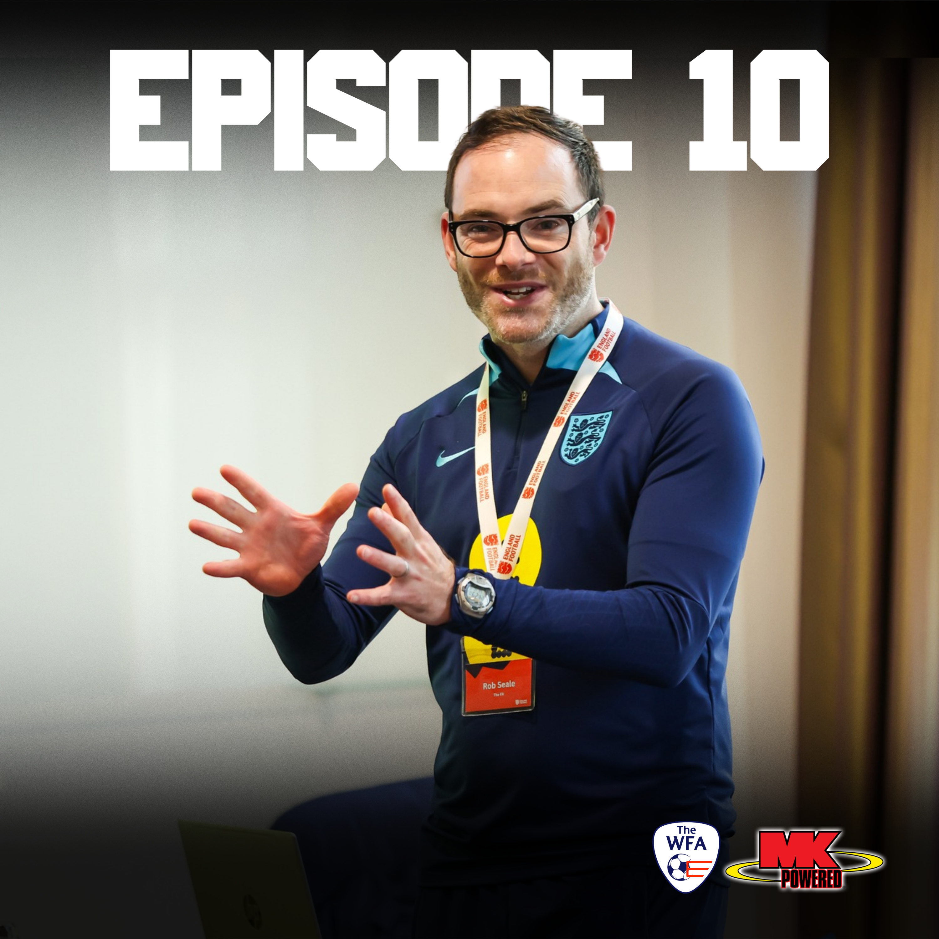 Episode Ten - Rob Seale & Adam McEvoy episode artwork