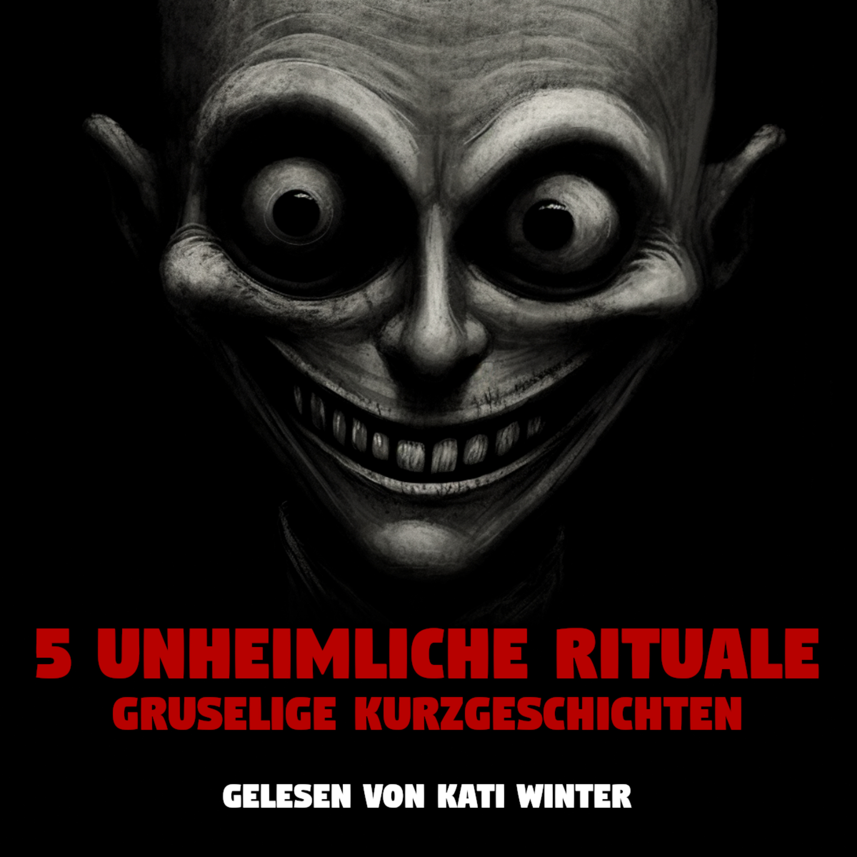 5 GRUSELIGE Rituale, die du niemals nachmachen darfst! | Hörbuch Horror | Creepypasta | Gruselgeschichte episode artwork