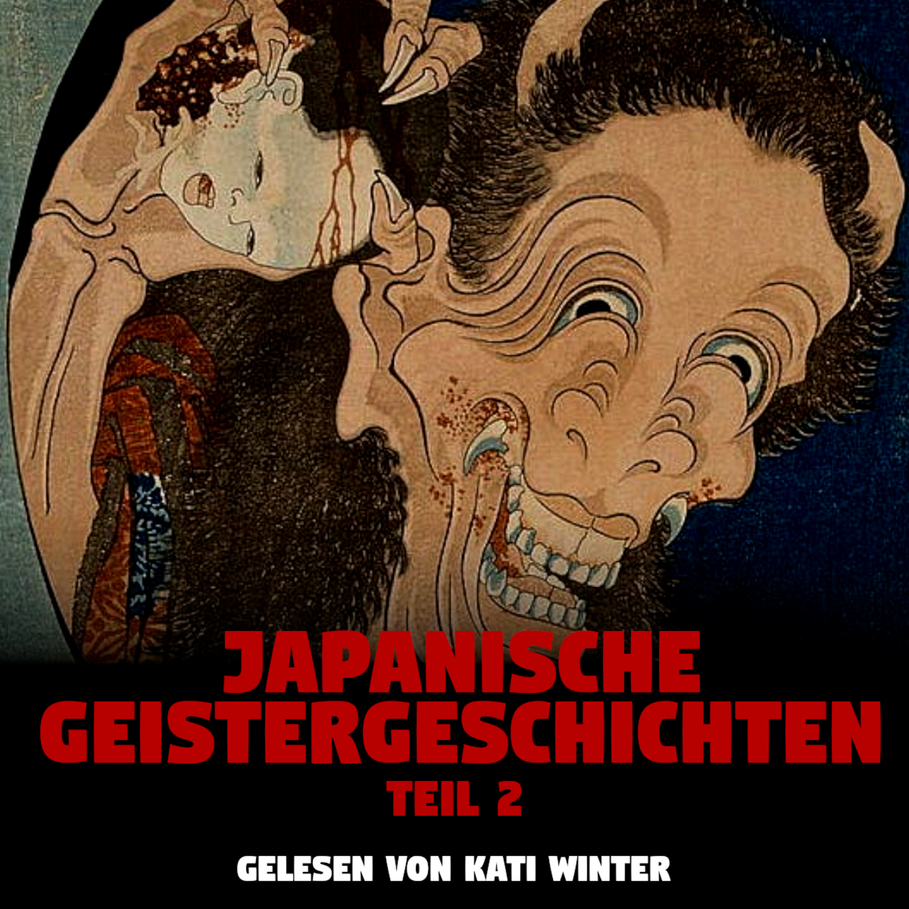 Japanische Geistergeschichten (Teil 2) | Horror Hörgeschichte zum Einschlafen | Hörbuch Horror | Creepypasta | Gruselgeschichte episode artwork