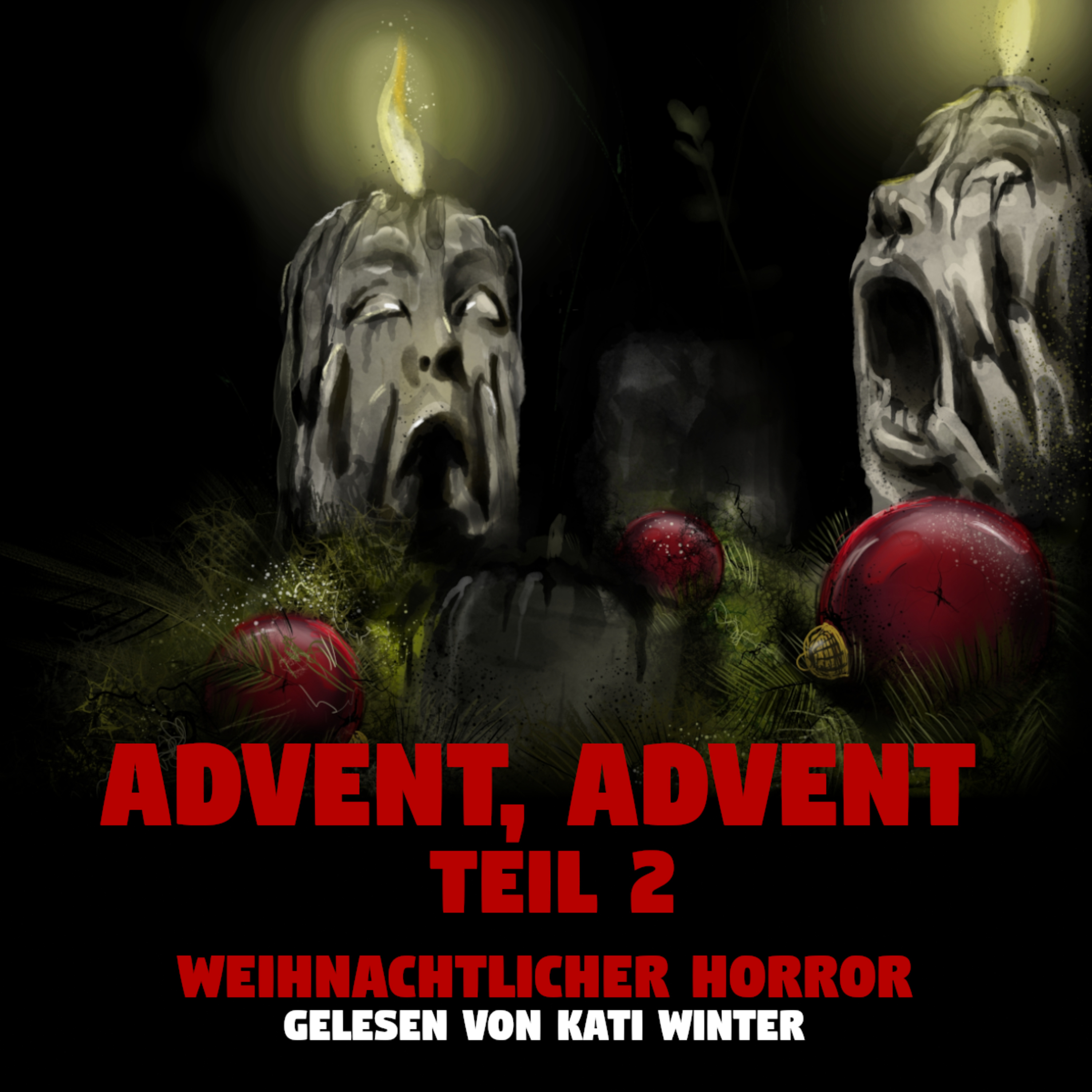 Advent, Advent (2) | Horror Hörgeschichte zum Einschlafen | Hörbuch Horror | Creepypasta | Gruselgeschichte episode artwork