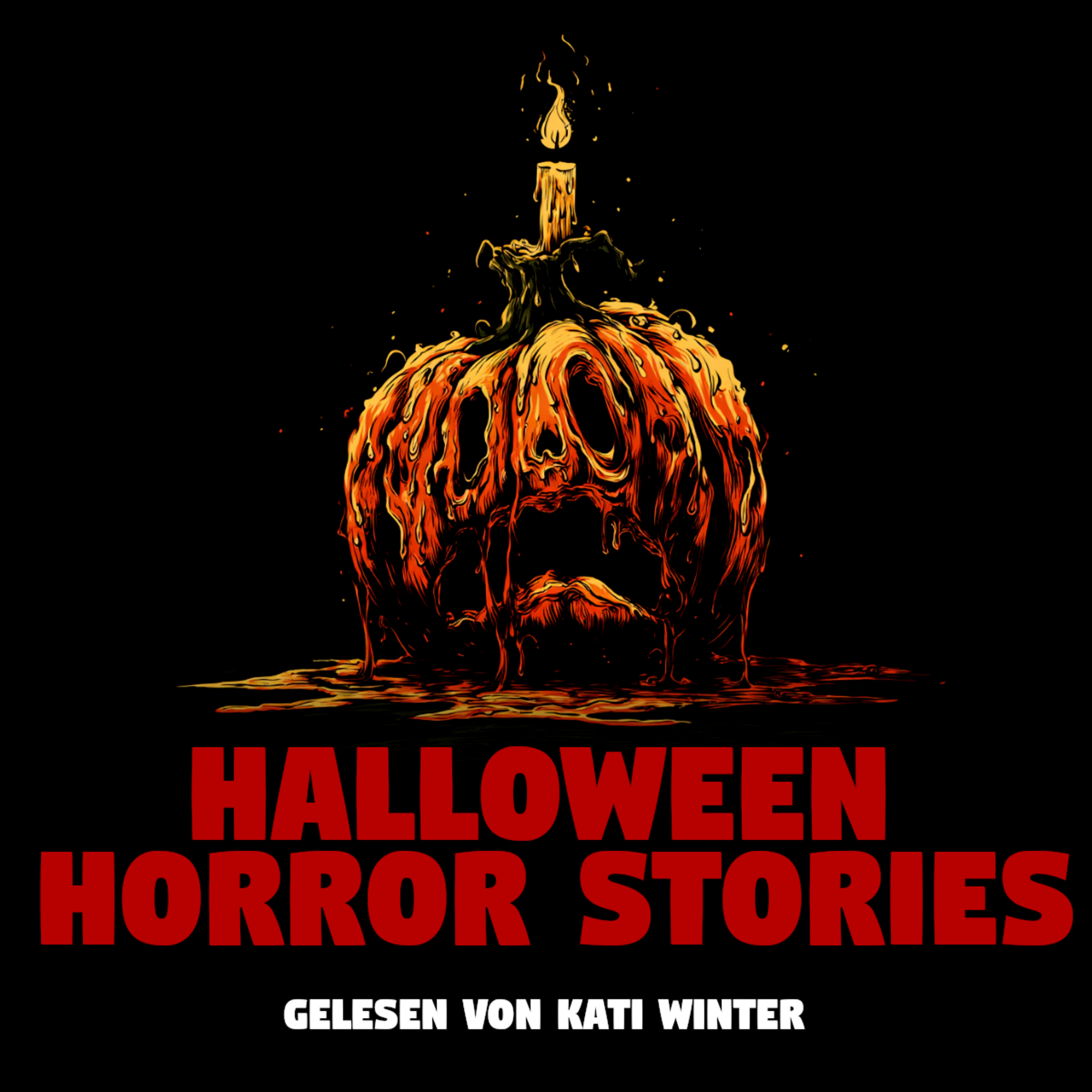 Die unheimlichen Halloweengeschichten zum Gruseln | Halloween Hörbuch Horror Creepypasta episode artwork