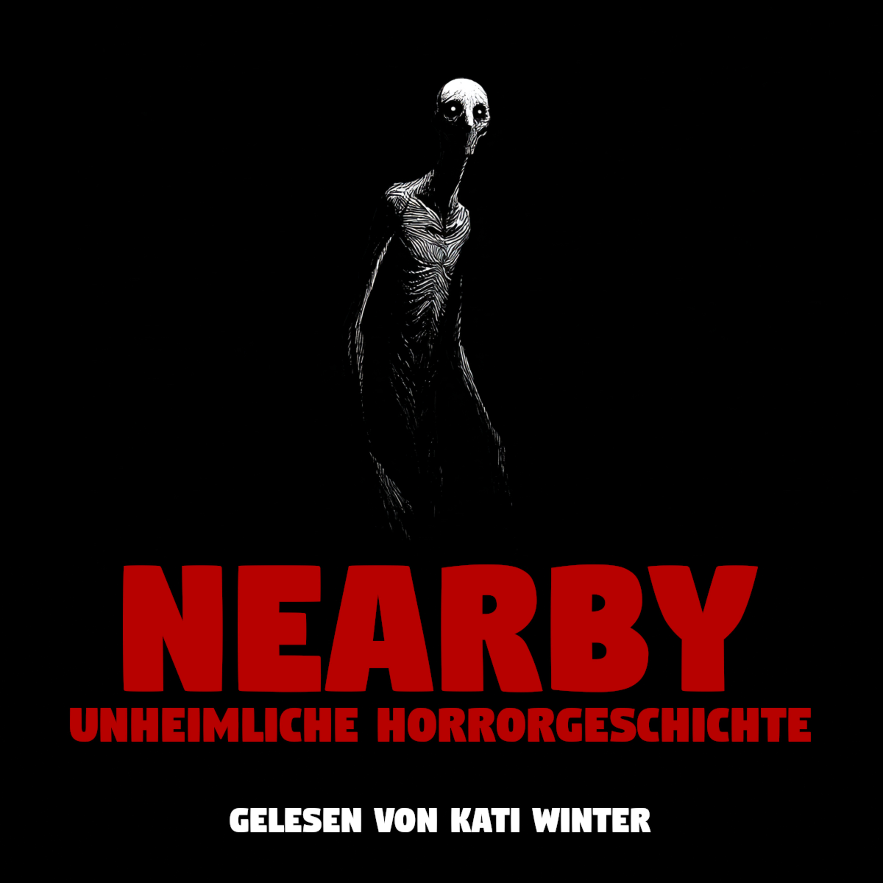 gruselige Horrorgeschichte: Nearby | Hörbuch Horror Kurzgeschichte) episode artwork