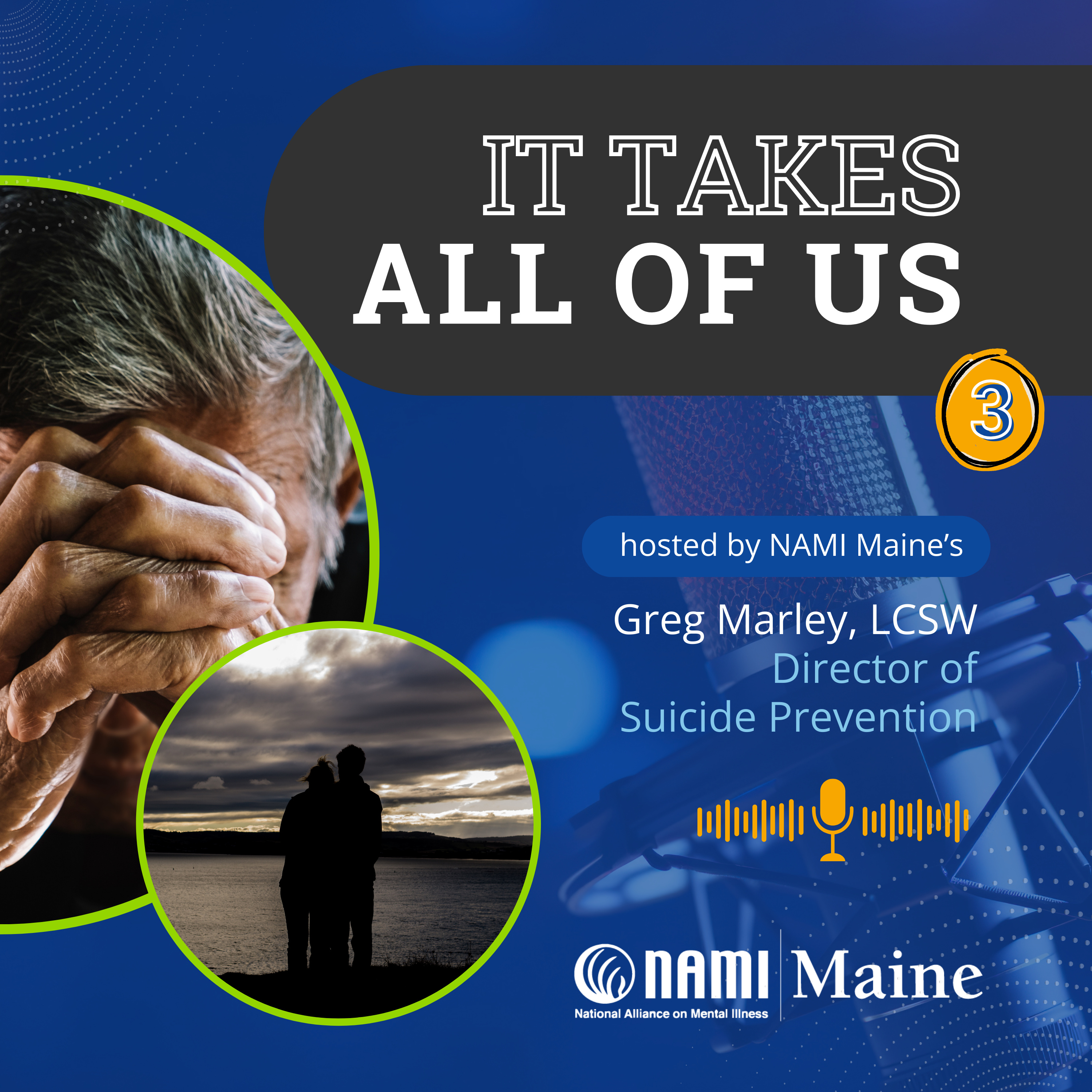 Suicide Prevention Among Adults (Mostly Men) - It Takes All Of Us - Ep. 3 episode artwork