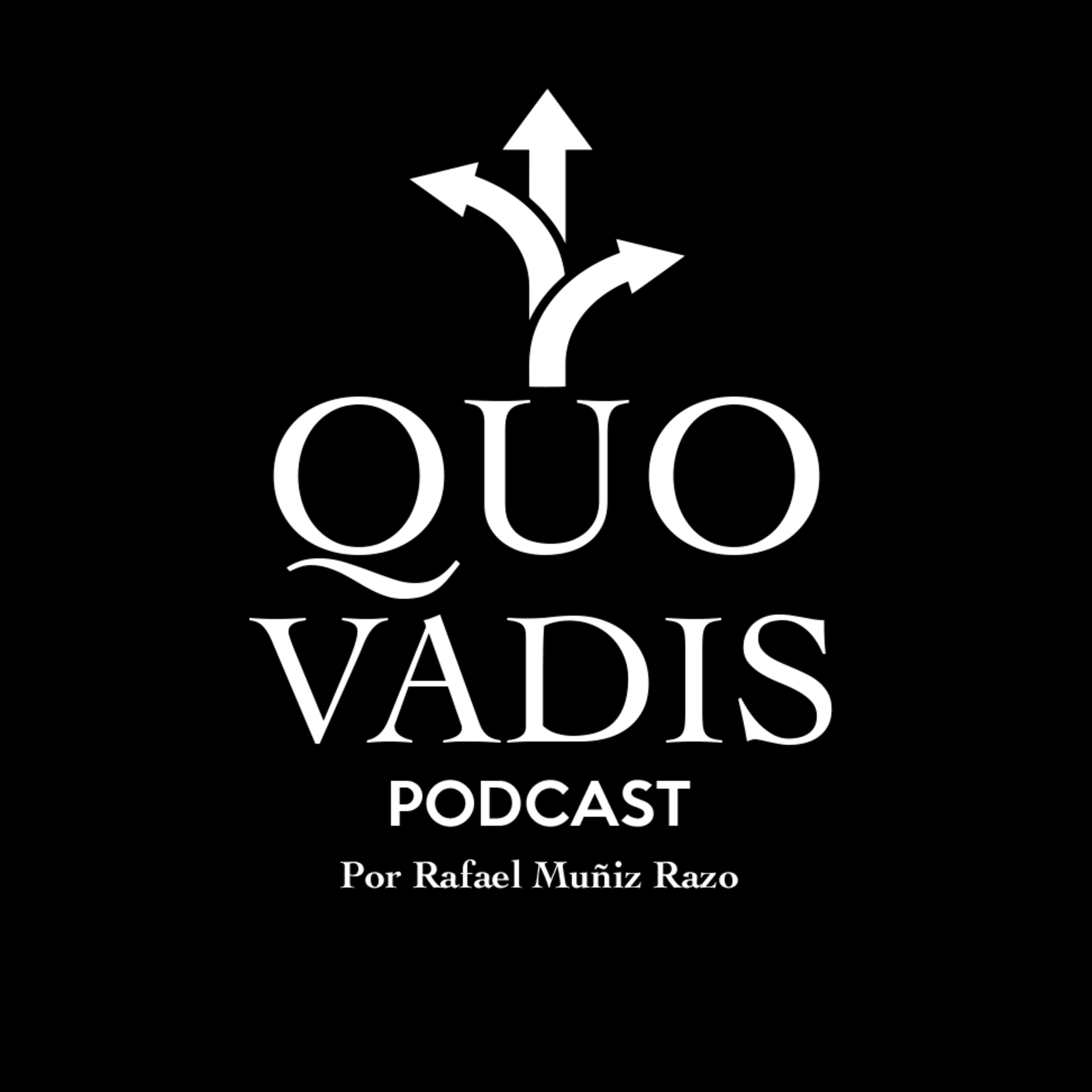Quo Vadis El Podcast Episodio 1 episode artwork