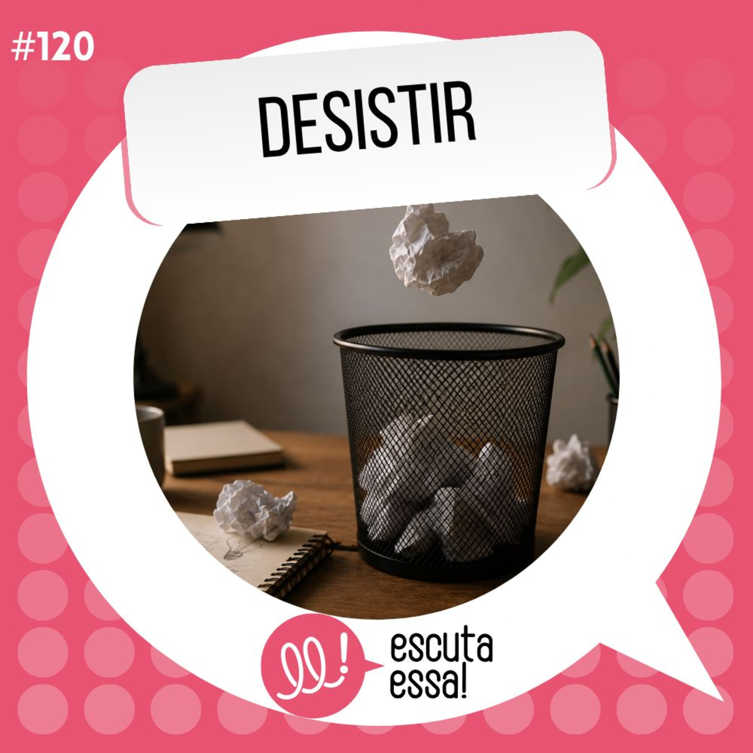 Desistir