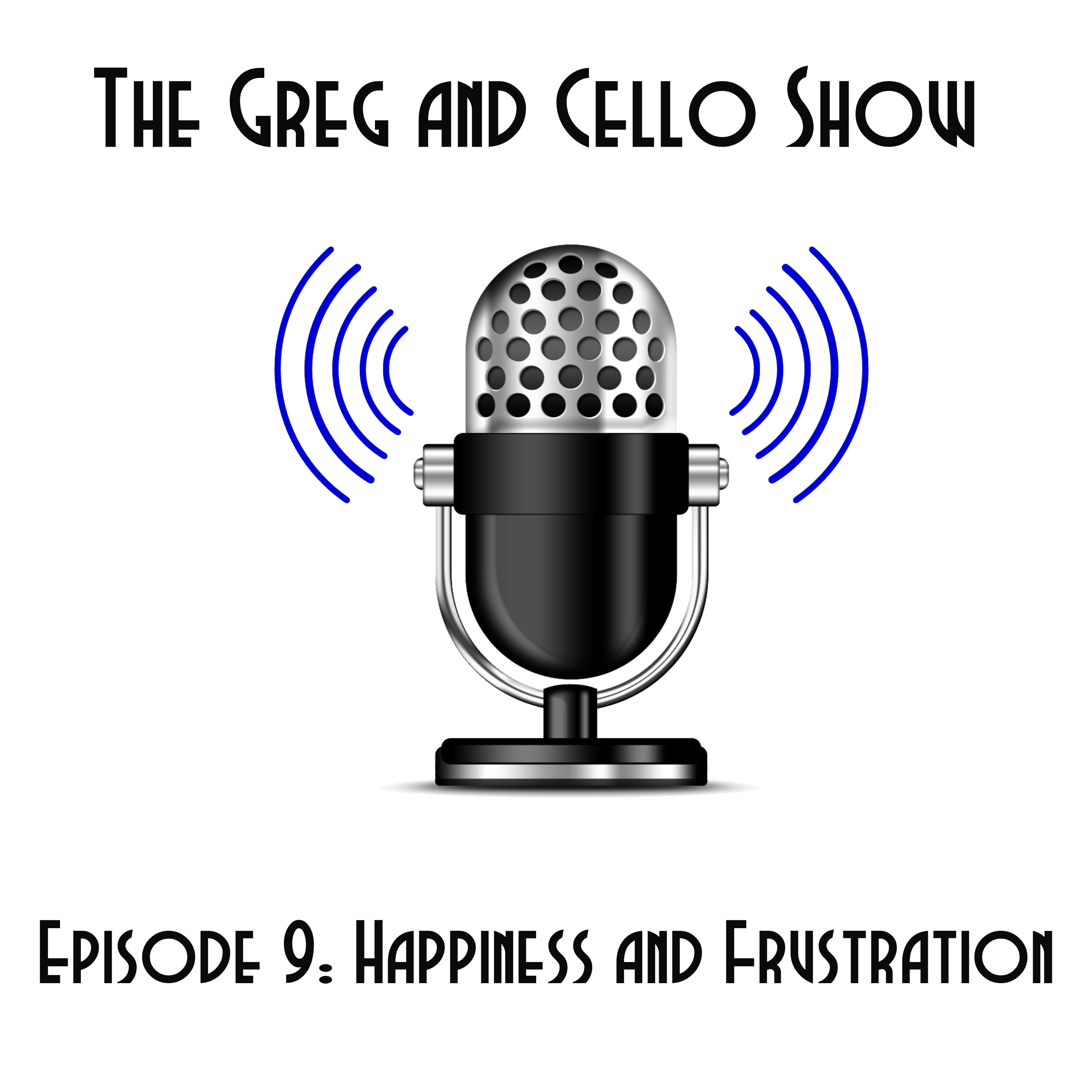 Episode 9: Happiness and Frustration  episode artwork