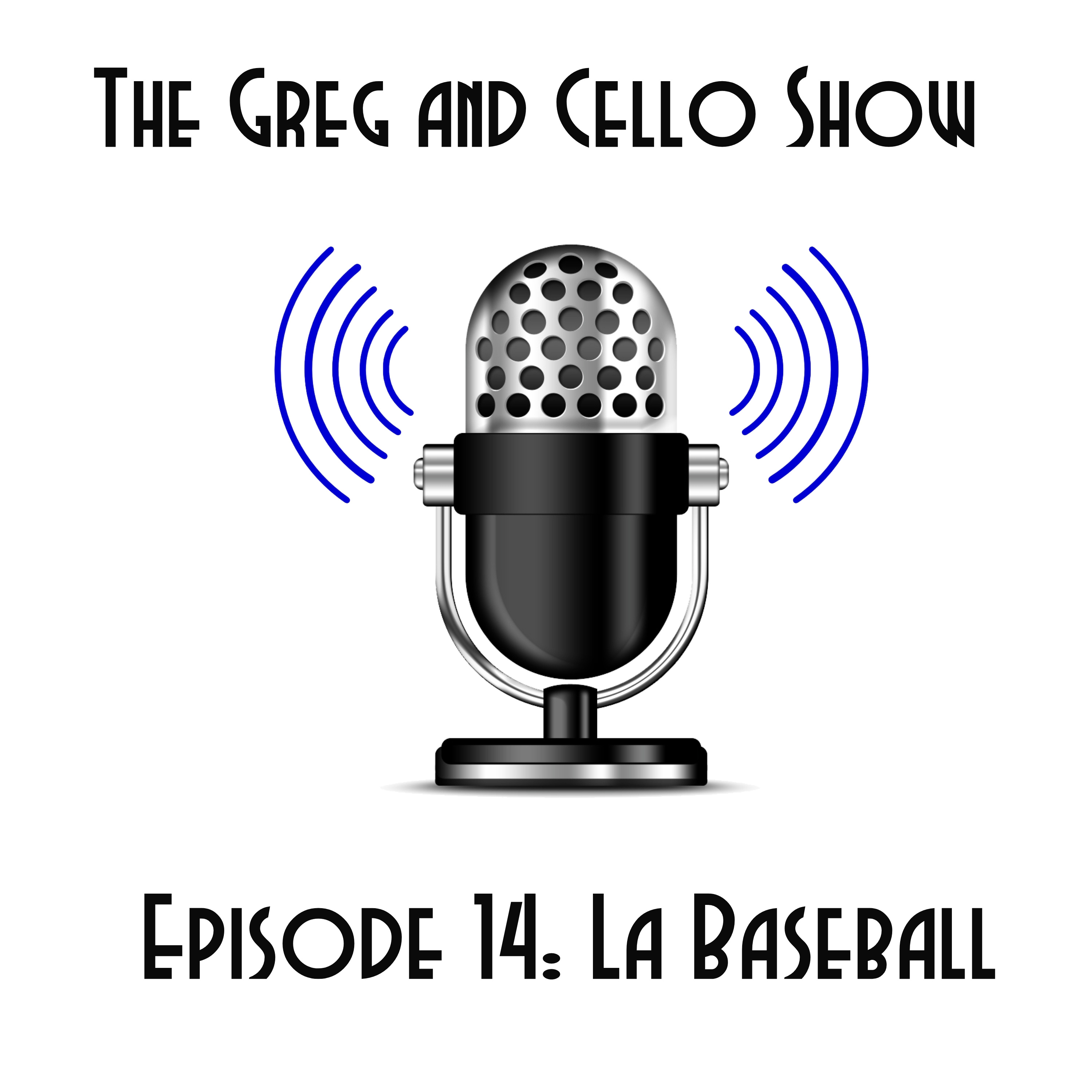 Episode 14: La Baseball episode artwork