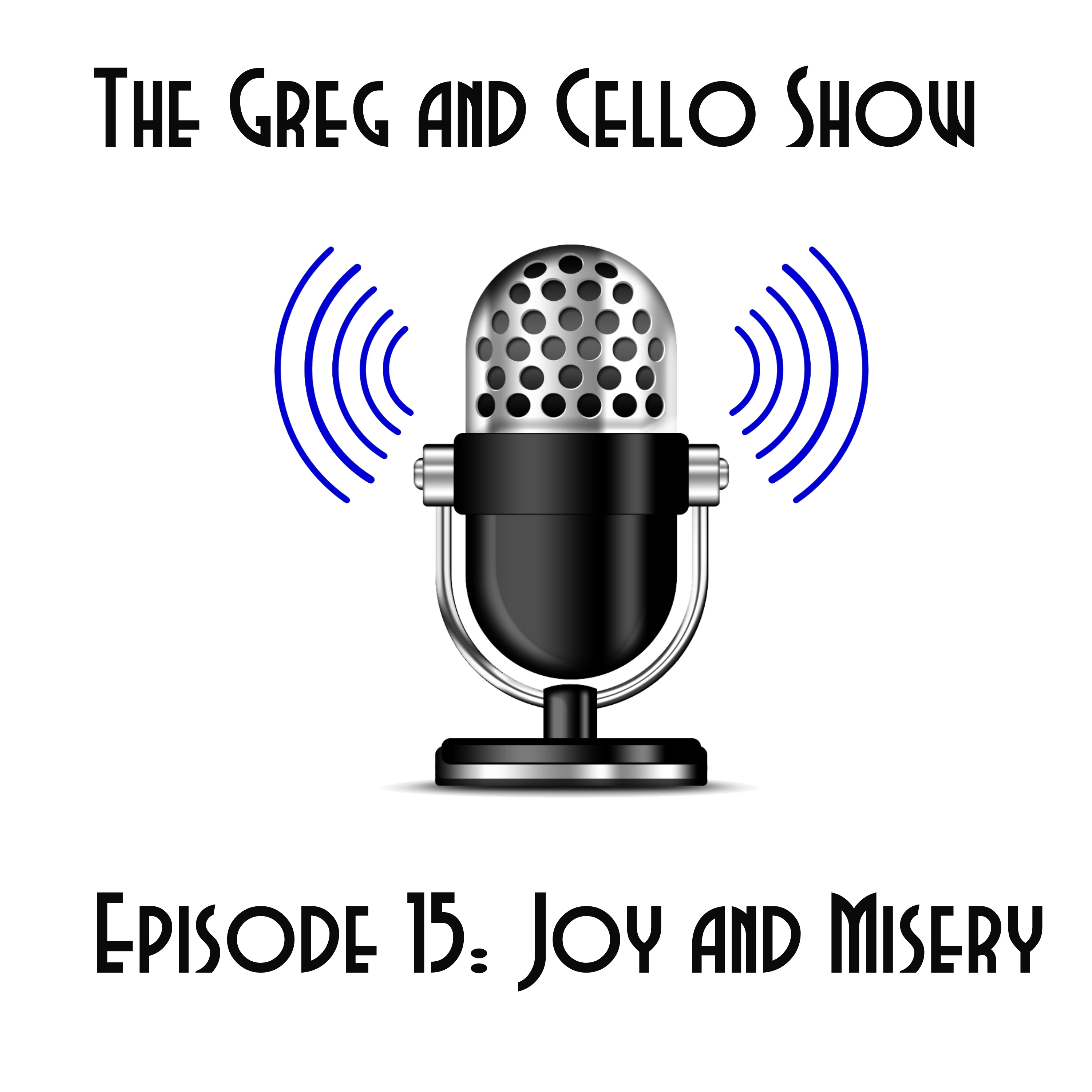Episode 15: Joy and Misery  episode artwork