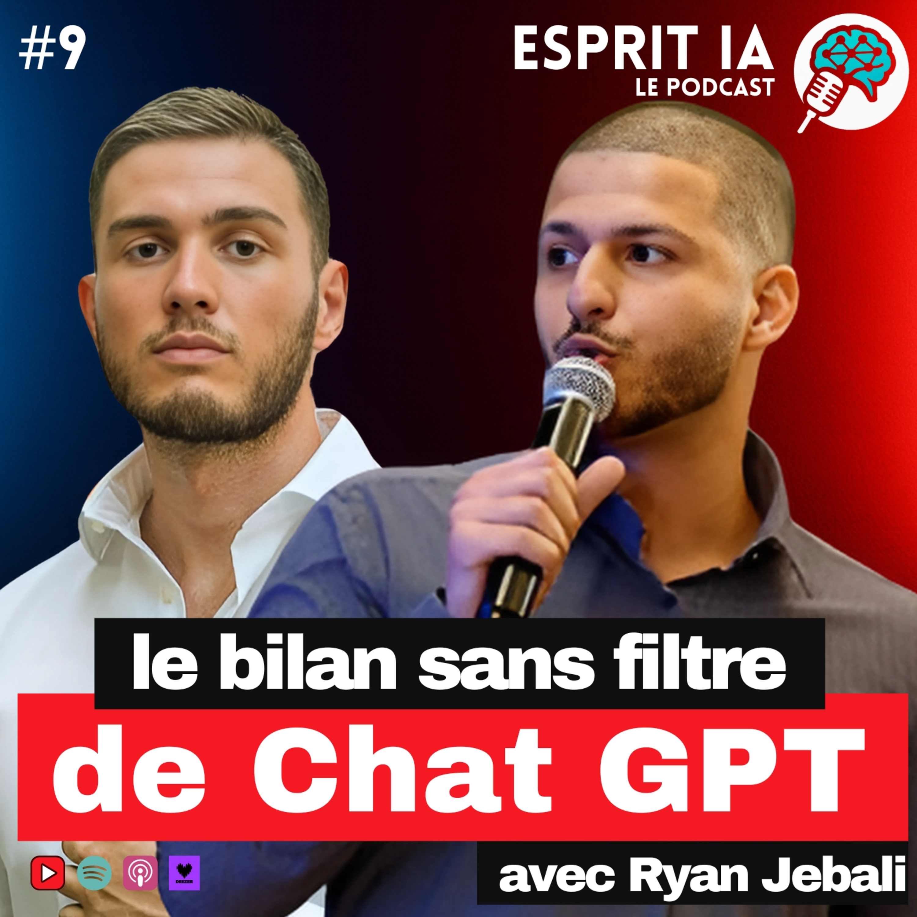 #9 LE BILAN DE LA REVOLUTION OPEN AI - Esprit IA avec Ryan Jebali episode artwork