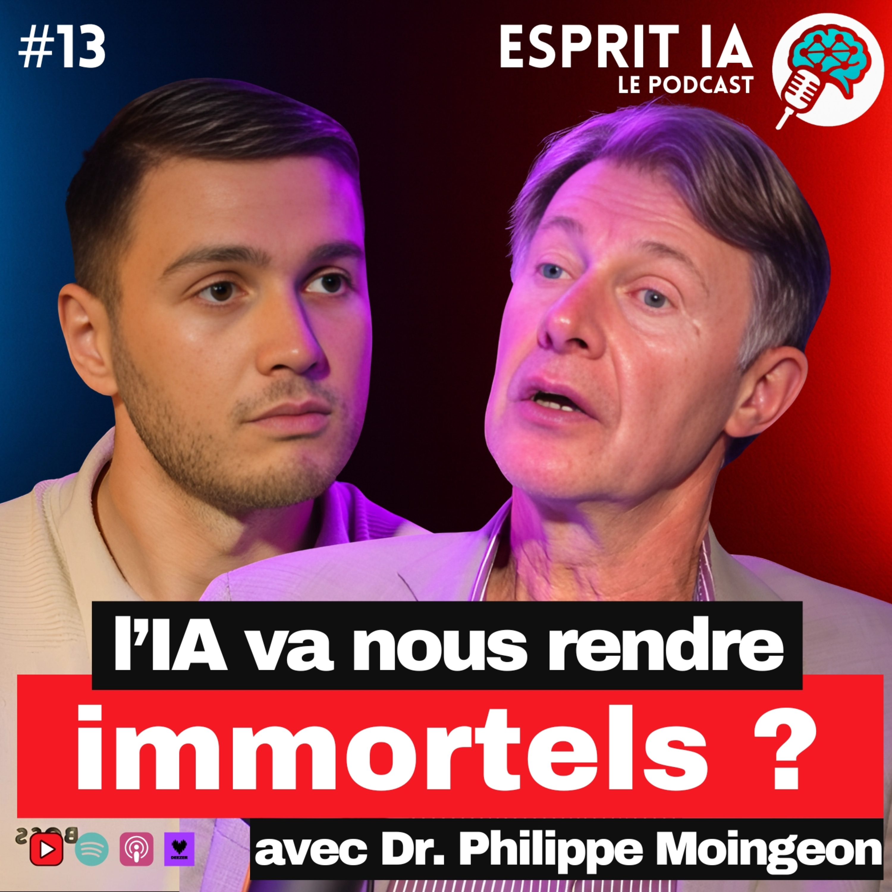 #13 LA RÉVOLUTION MÉDICALE DONT PERSONNE NE PARLE - Esprit IA avec Dr. Philippe Moingeon) episode artwork
