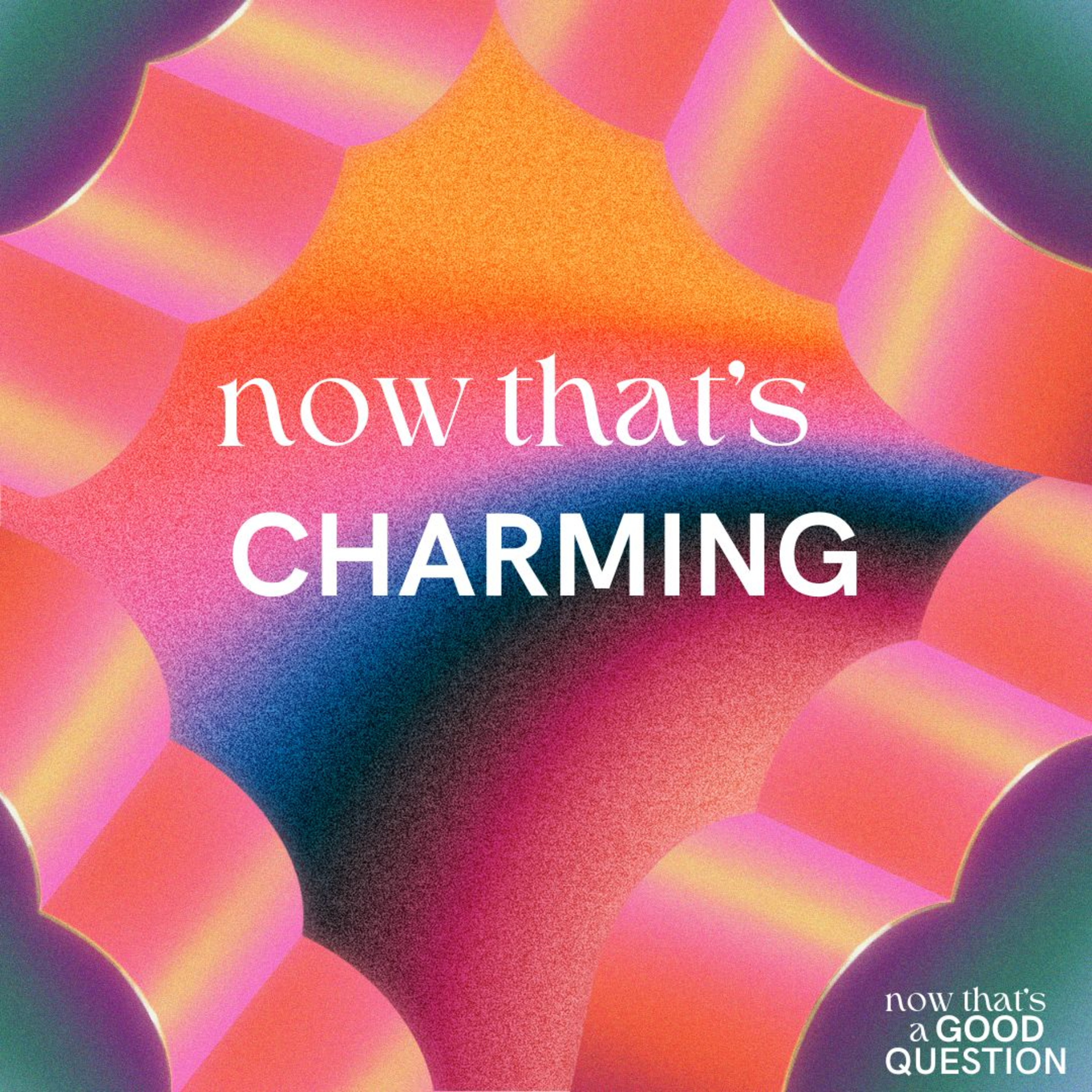 Episode 14: Now That's Charming episode artwork