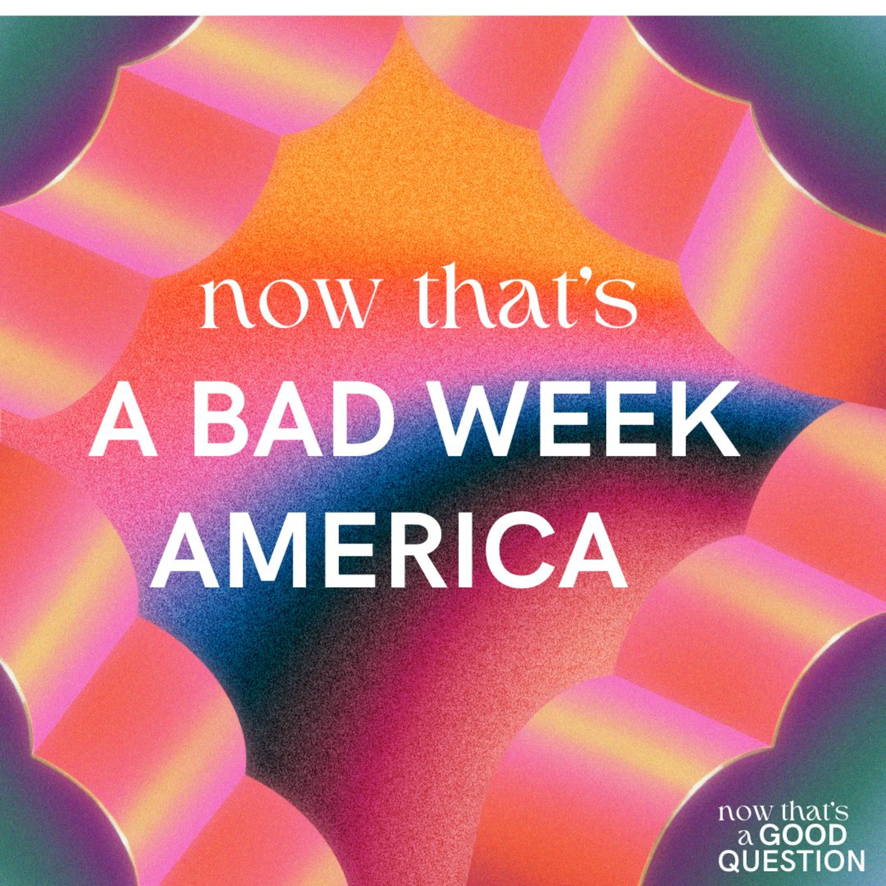 Episode 48: Now That’s A Bad Week American episode artwork