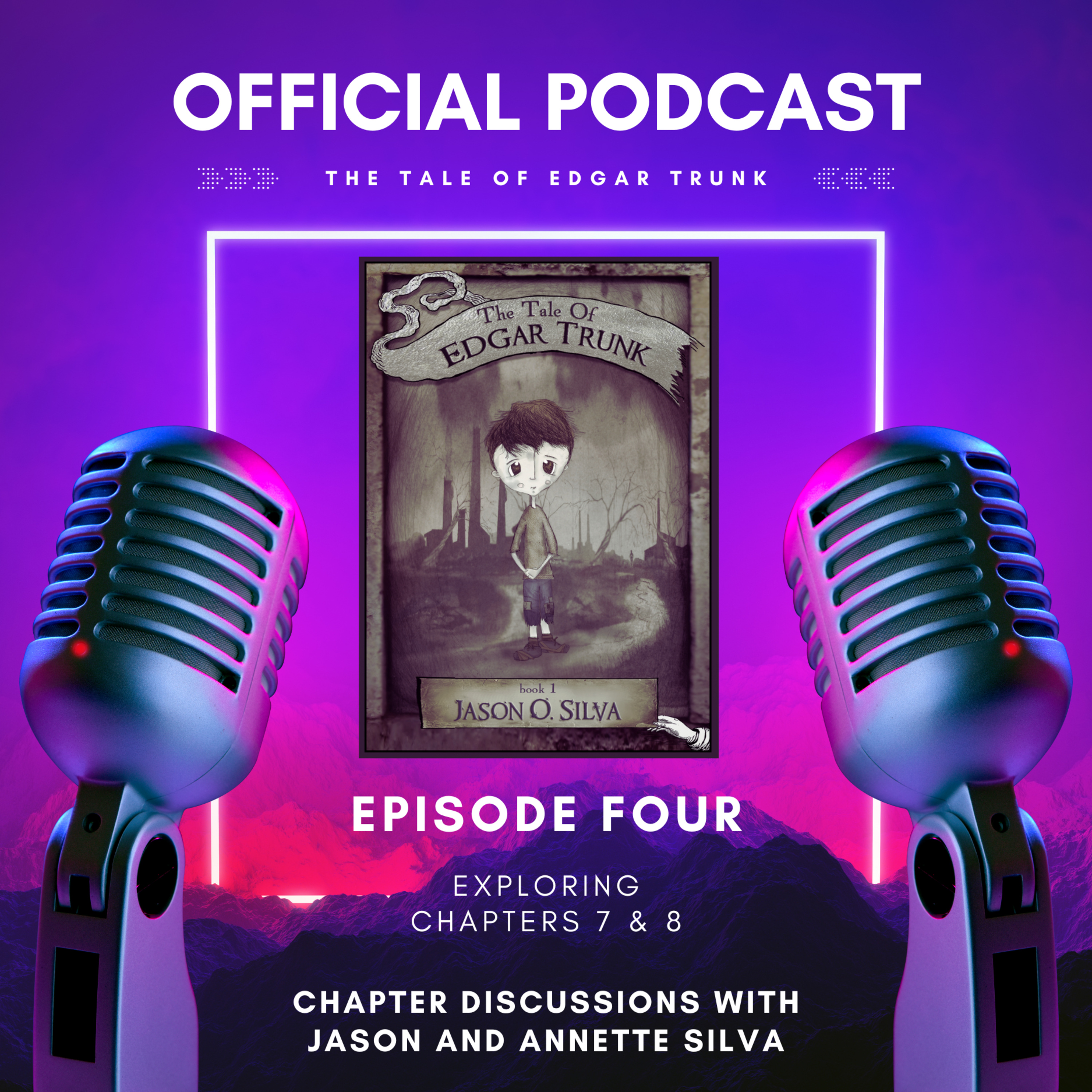 Ep. 4 - Creatures come out! - CHAPTERS 7 & 8 episode artwork