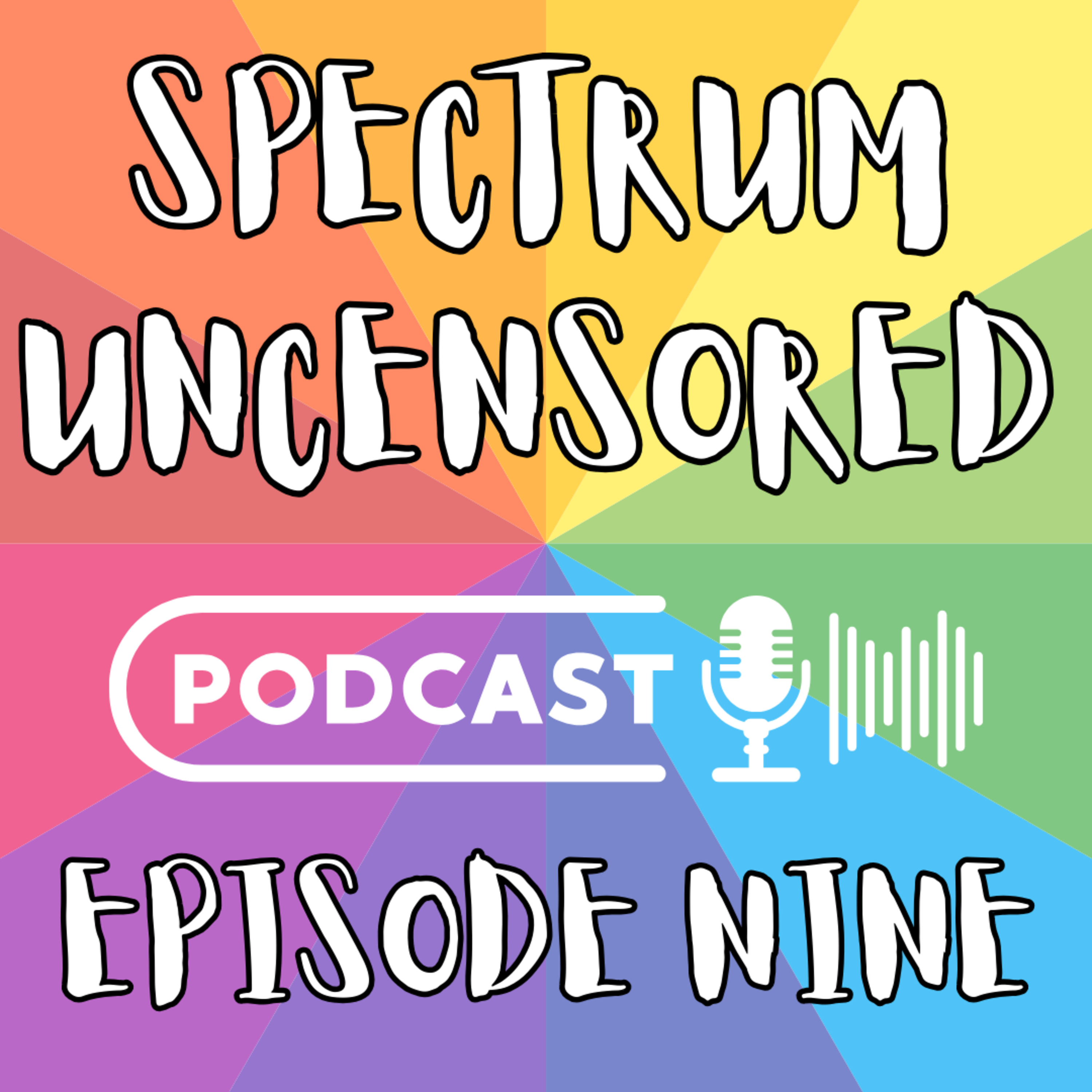 Spectrum Uncensored - Episode Nine - Michael - ND Adult - ADHD (Audio Only) episode artwork