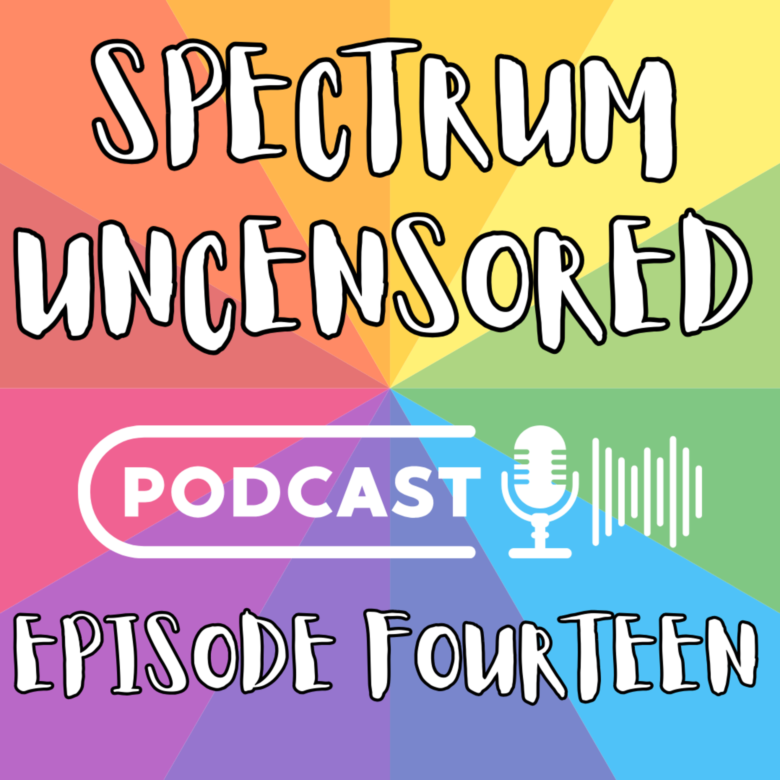 Spectrum Uncensored - Episode Fourteen - Kelly - ND Adult - Post Partum Obsessive Compulsive Disorder (PPOCD) (Video)  episode artwork