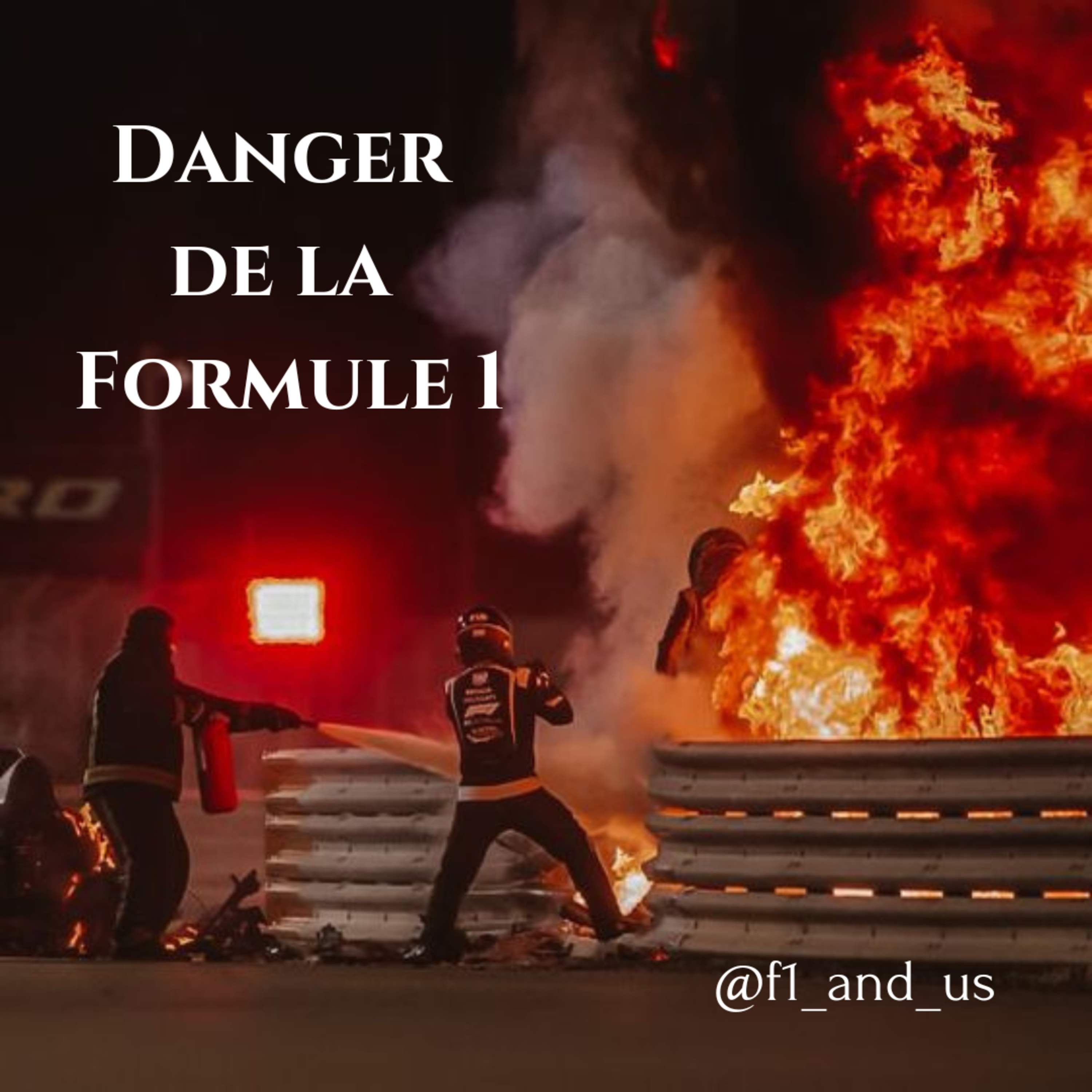 Episode 21 - Les dangers de la F1 | PODCAST F1 & US