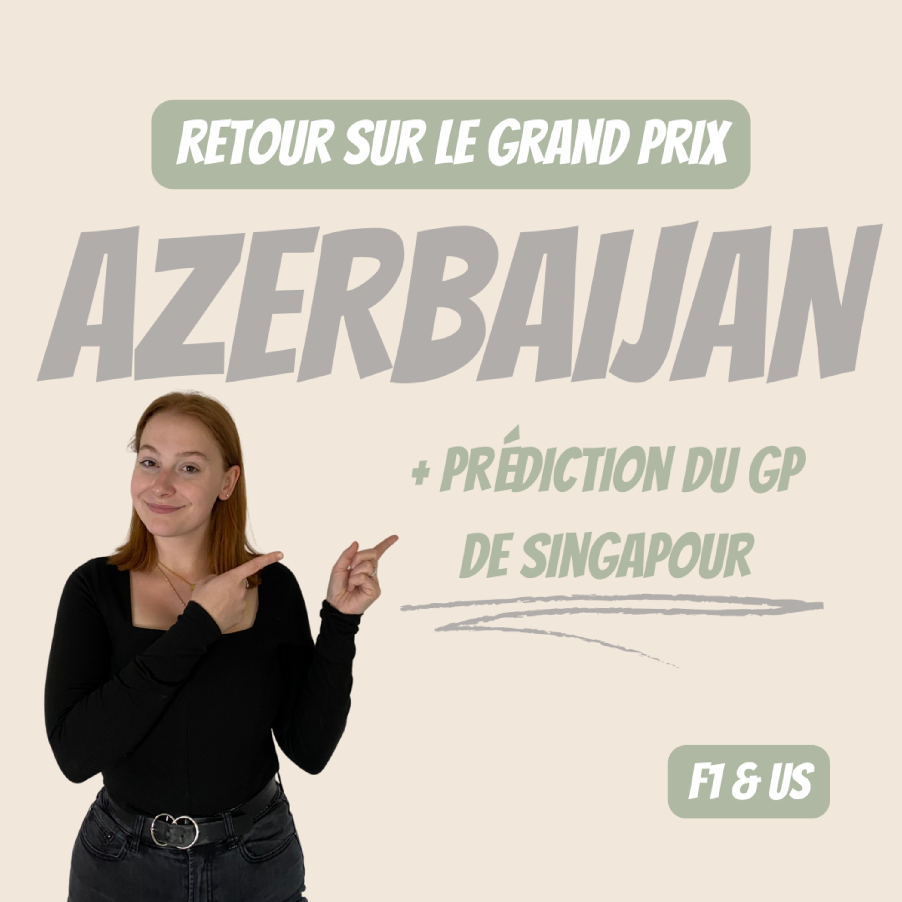 Episode 57 - Retour sur le GP d'Azerbaijan + prédiction du GP de Singapour | PODCAST F1 & US