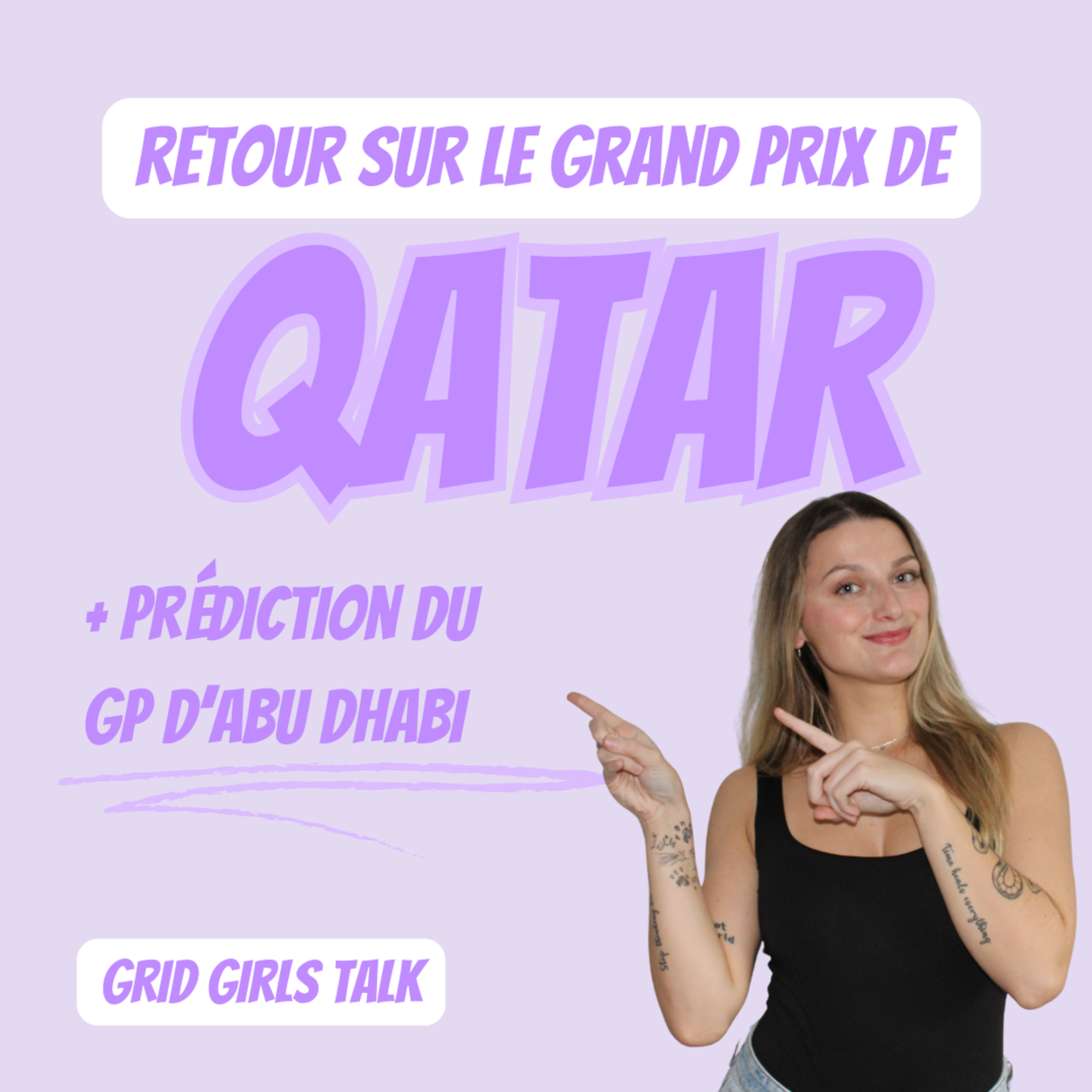 Episode 110 - Retour du GP de Qatar + Prédiction du GP d'Abu Dhabi | GRID GIRLS TALK PODCAST episode artwork