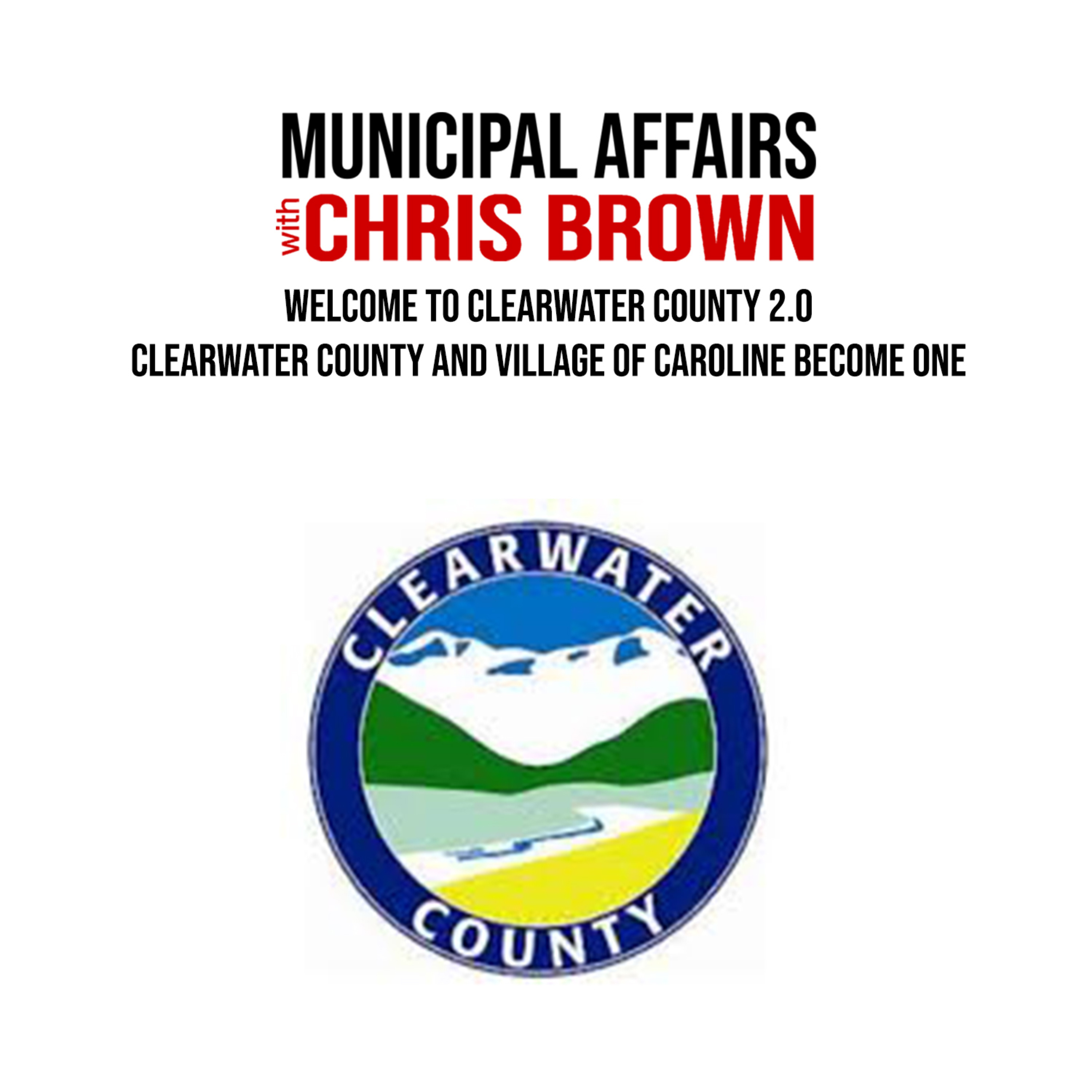 Municipal Affairs With Chris Brown