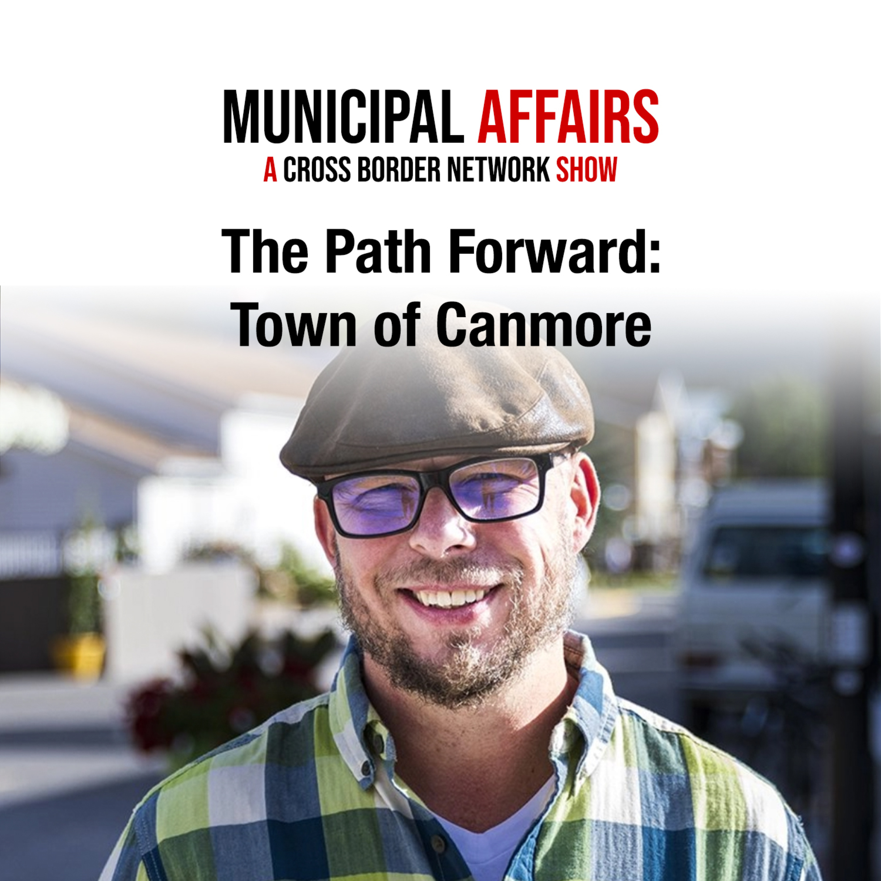 The Path Foward: The Town of Canmore