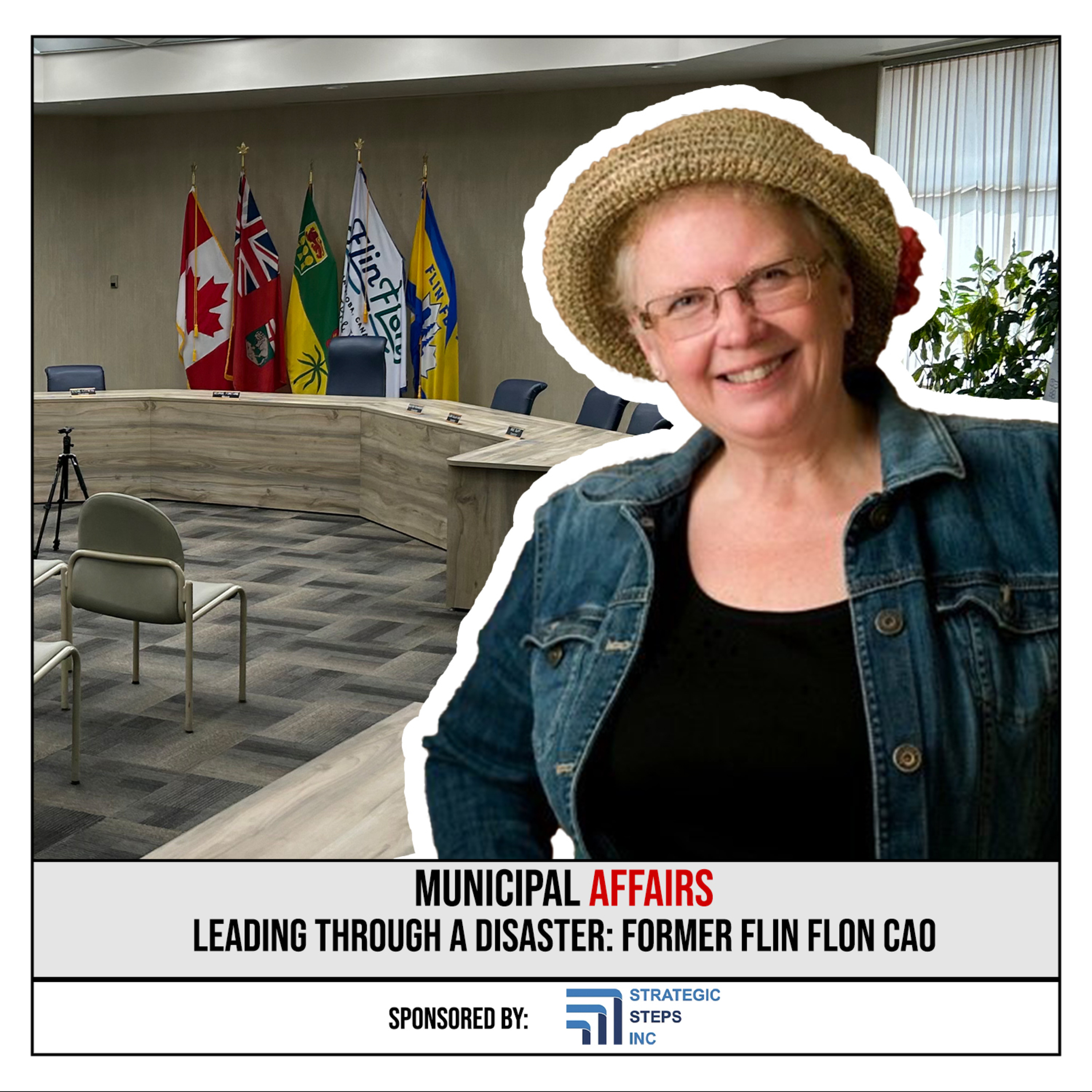 Leading Through a Disaster: Former Flin Flon CAO Lyn Brown episode artwork