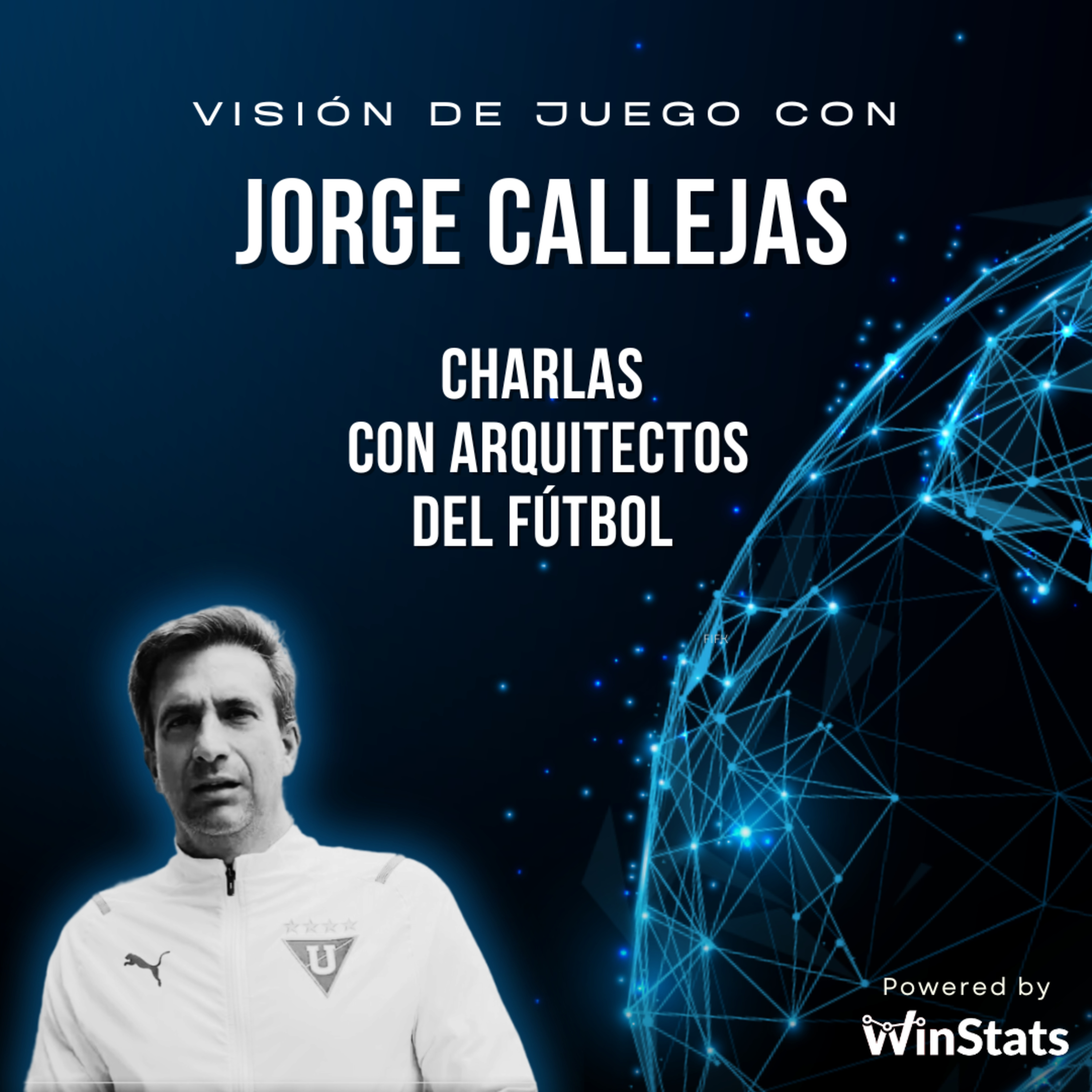 Visión de Juego: Charlas con Arquitectos del Fútbol