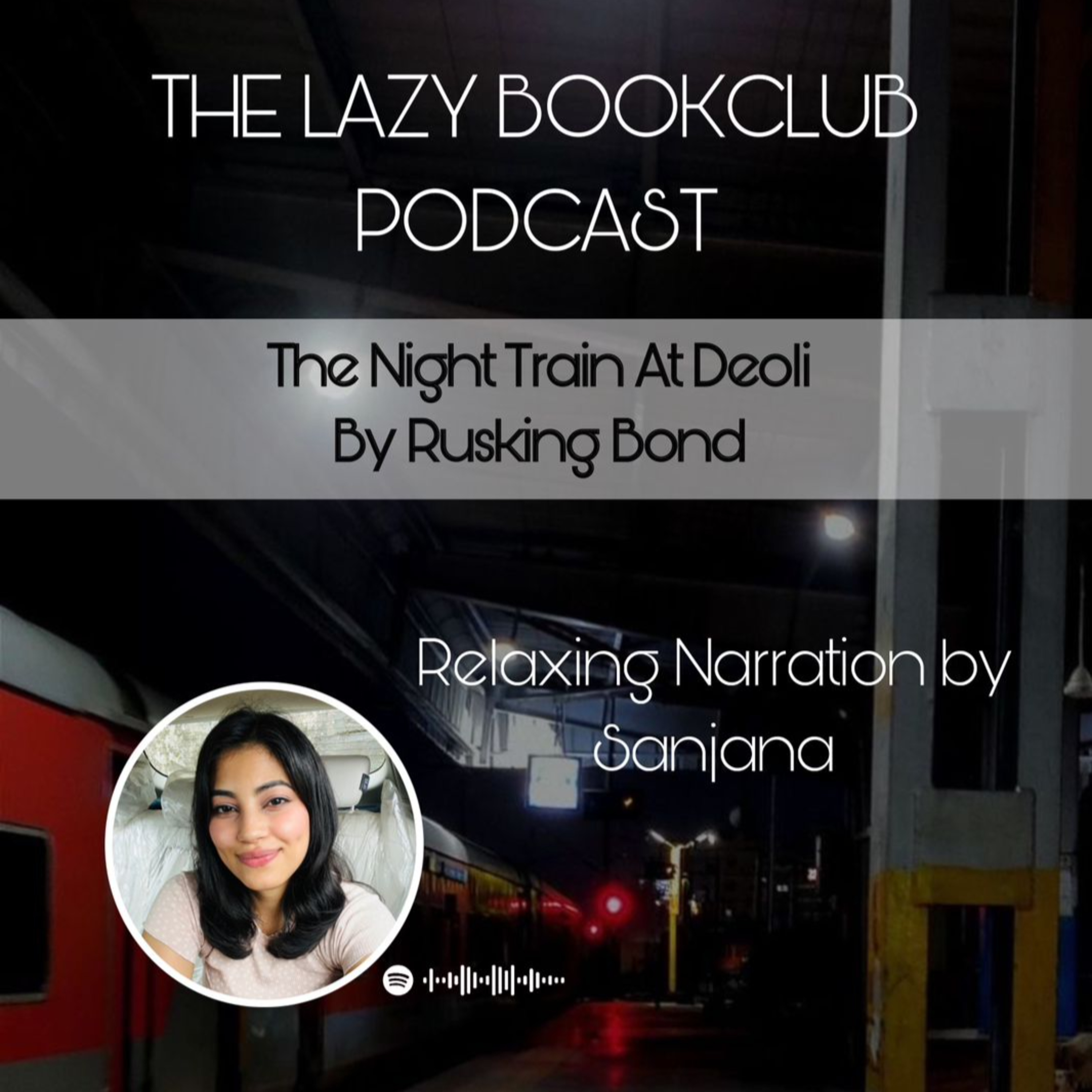 Episode 2: The Night Train at Deoli by Ruskin Bond (Audiobook)
