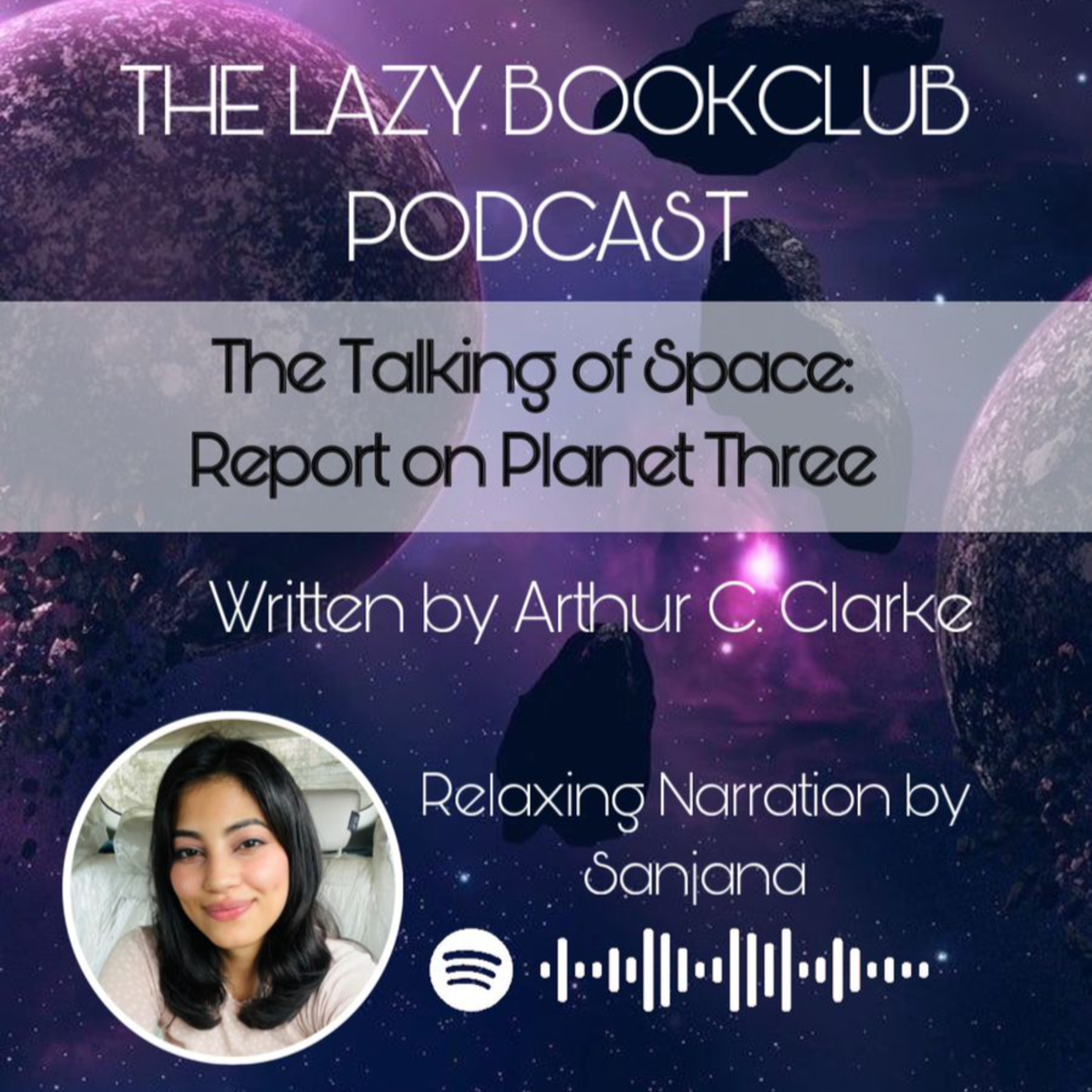 Episode 3: Talking of Space: Report on Planet Three by Arthur C. Clarke episode artwork