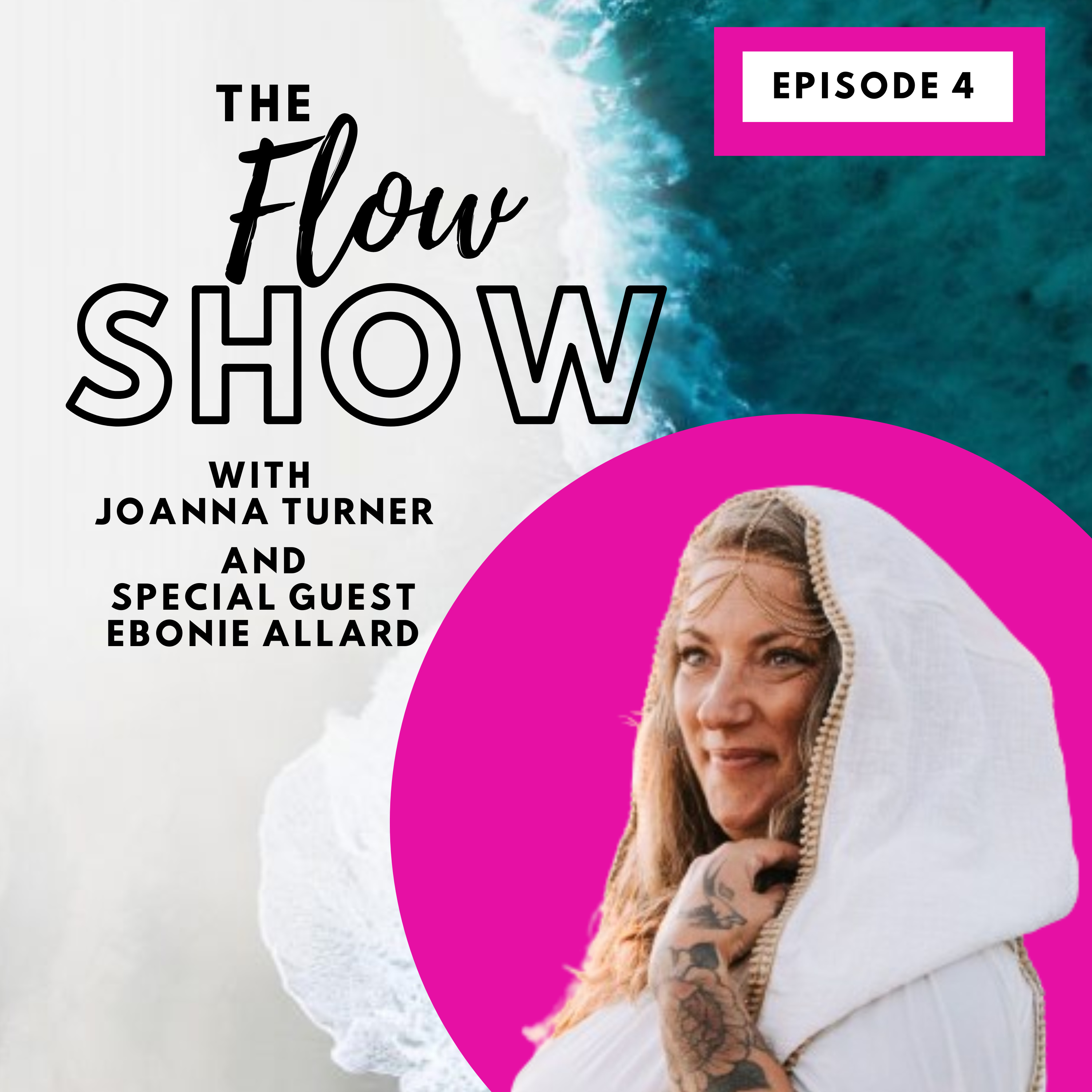 The Flow Show with Joanna Turner