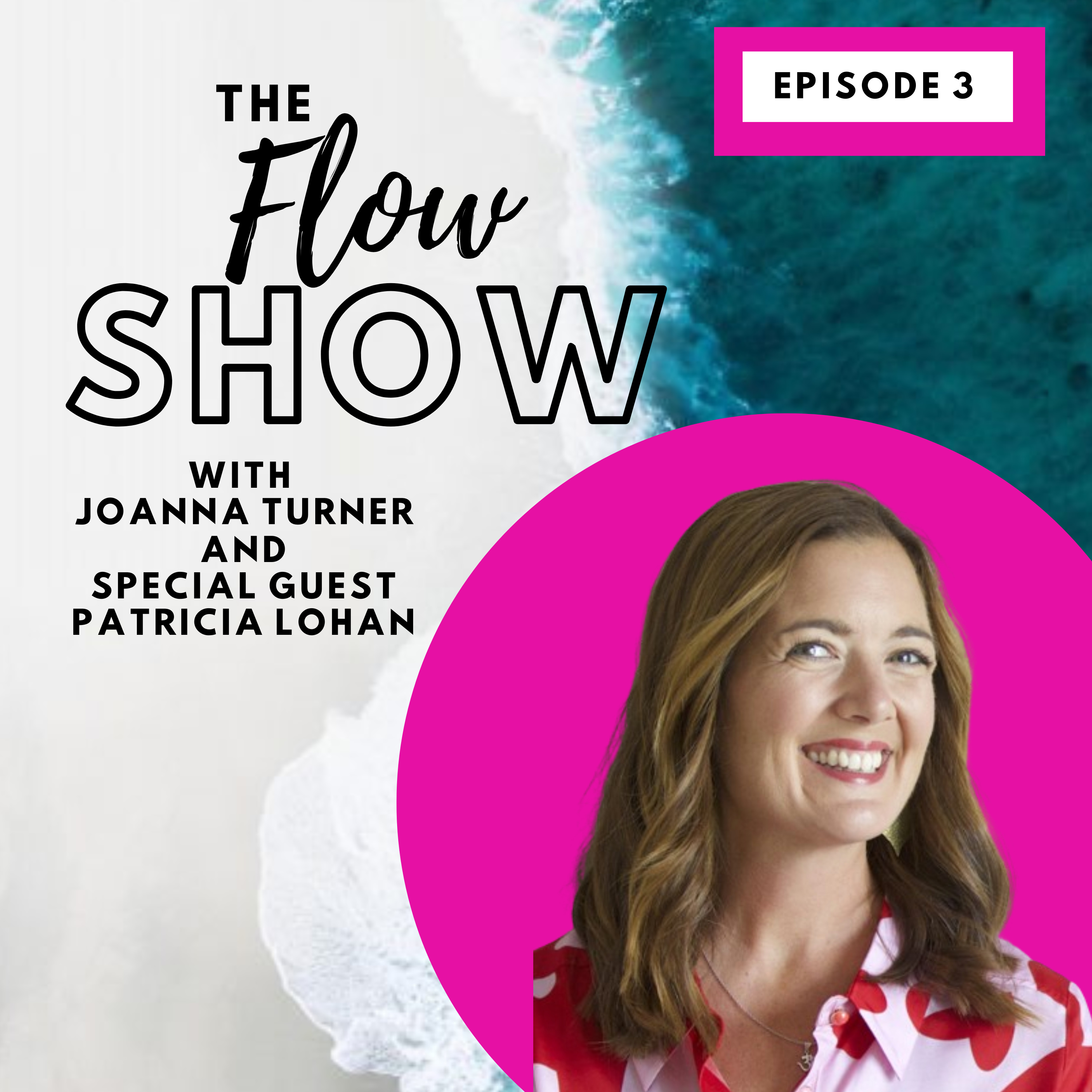 The Flow Show with Joanna Turner