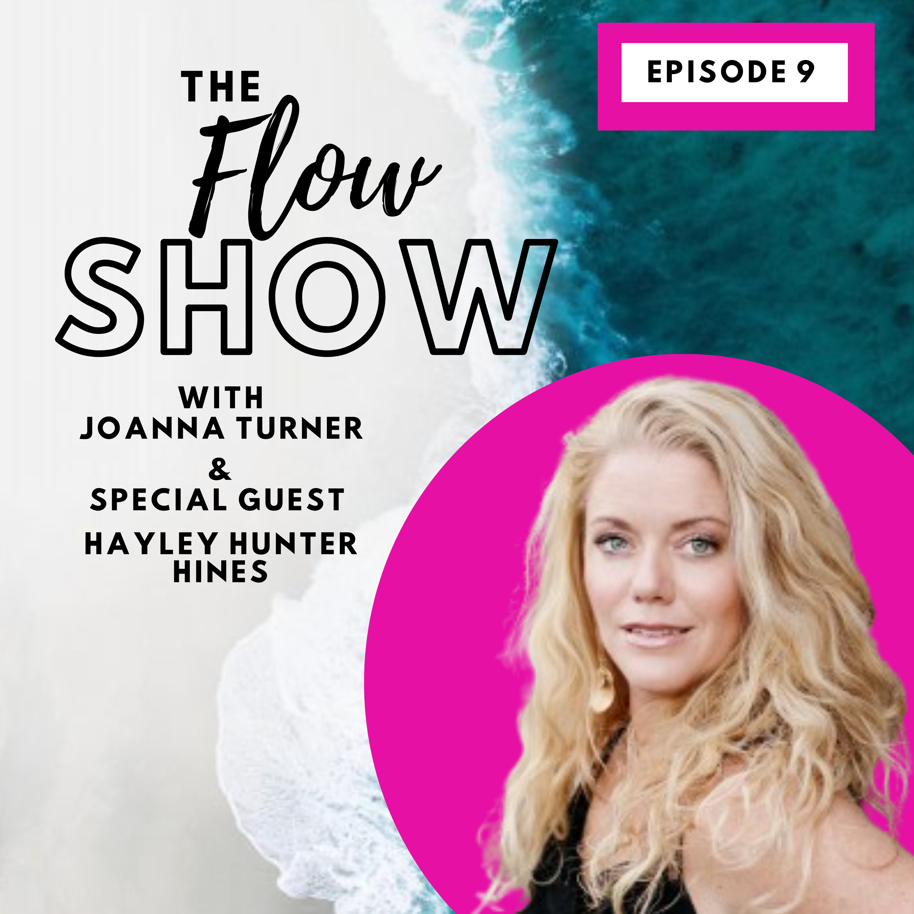 The Flow Show with Joanna Turner