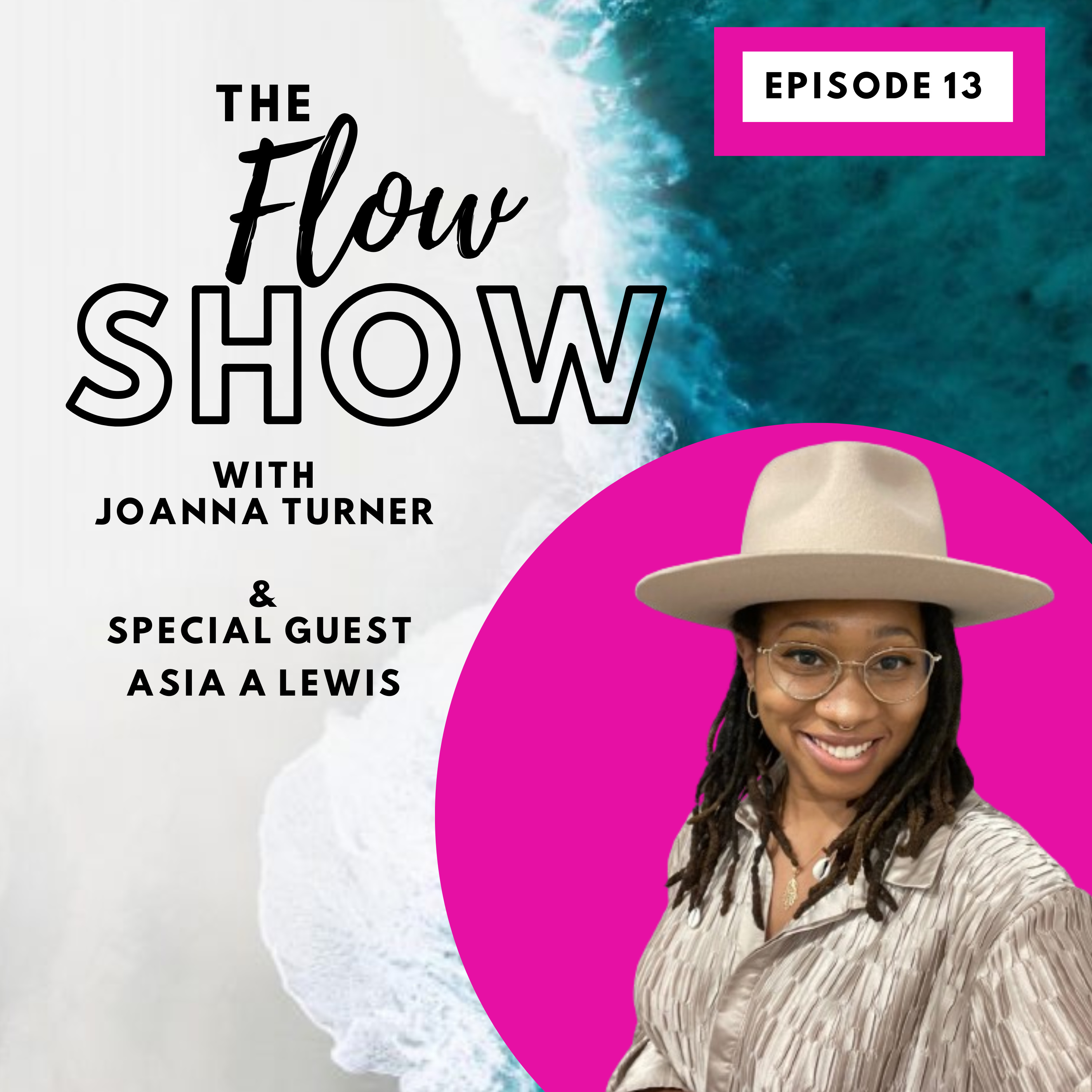 The Flow Show with Joanna Turner