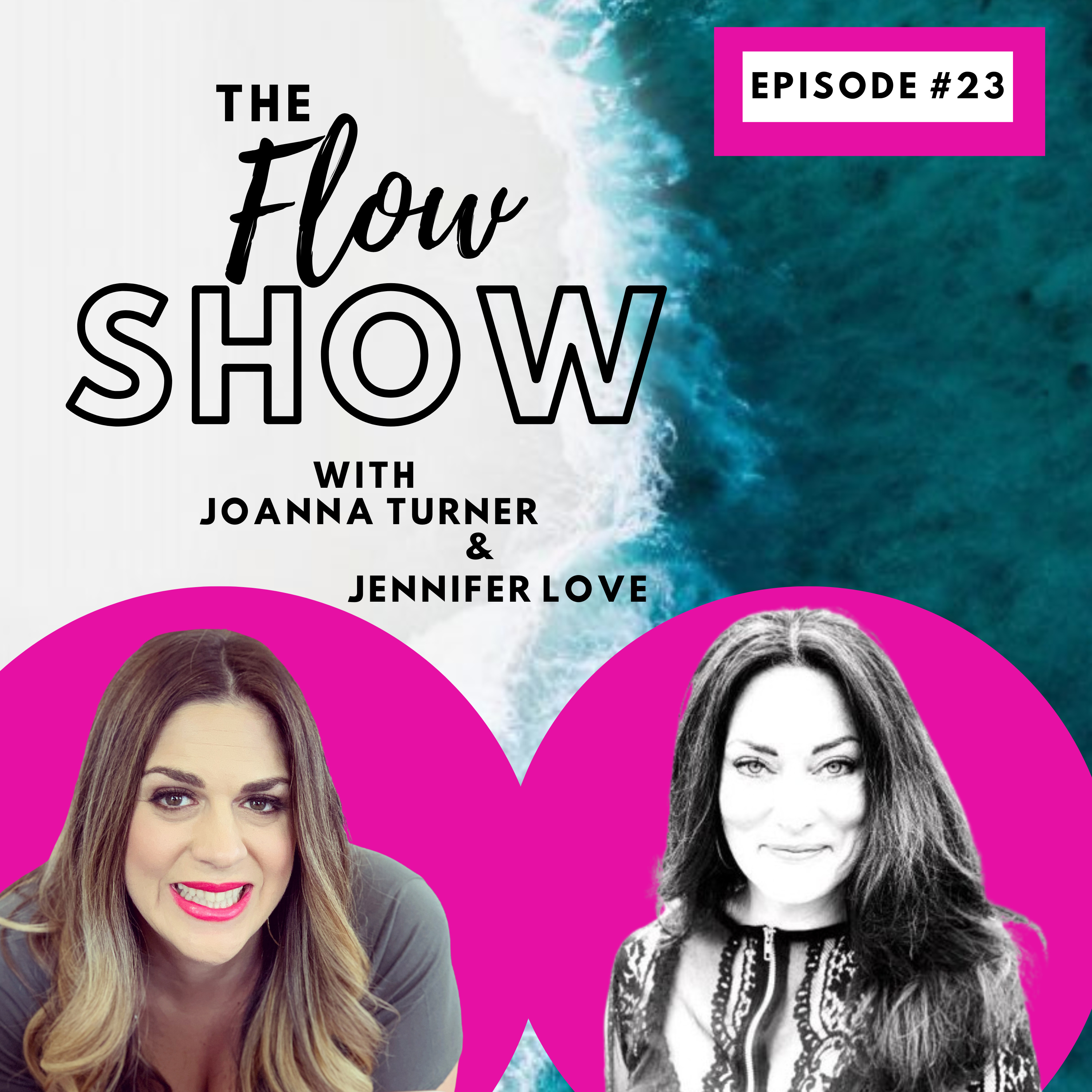The Flow Show with Joanna Turner