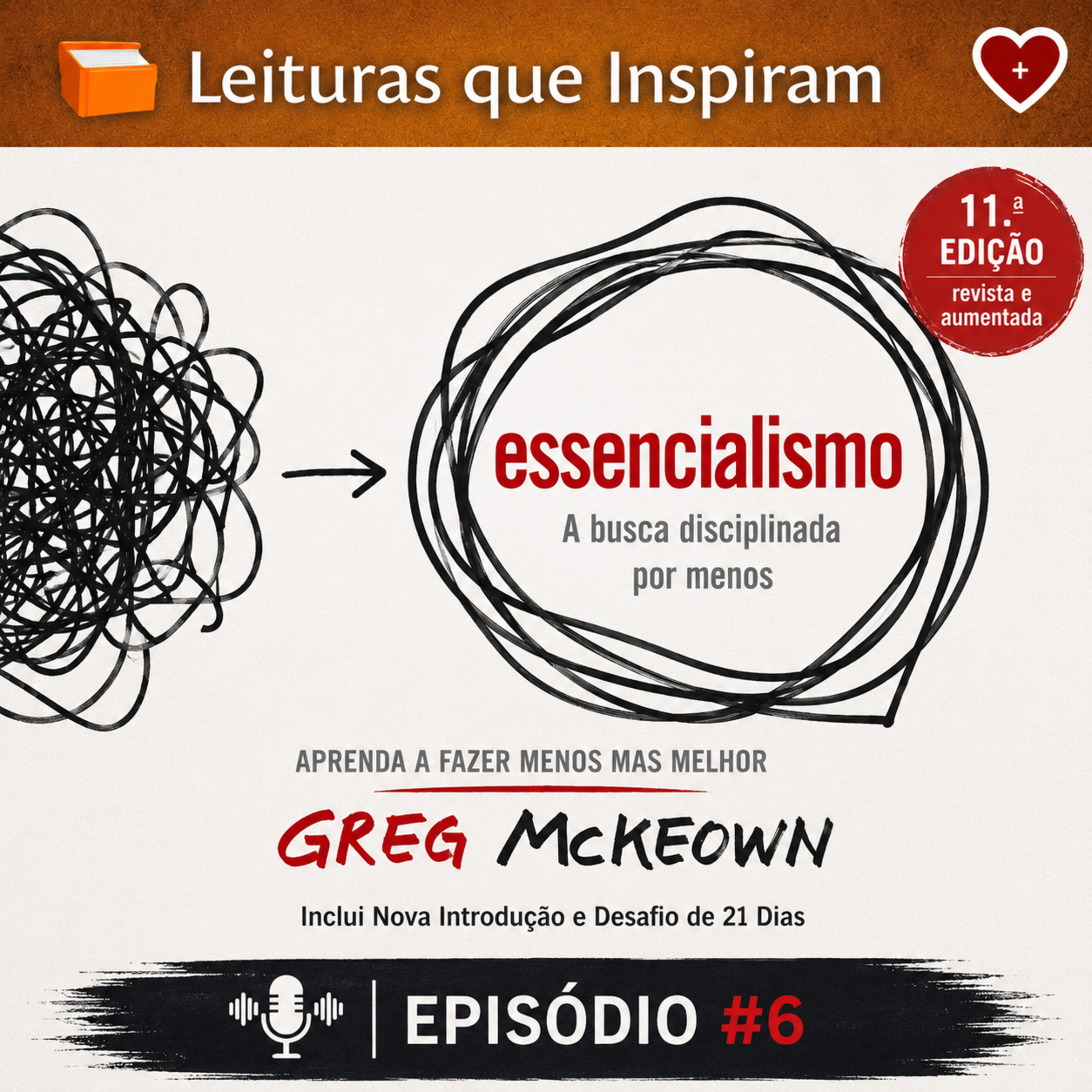 Leituras que Inspiram Episódio #6 — Essencialismo, de Greg McKeown episode artwork