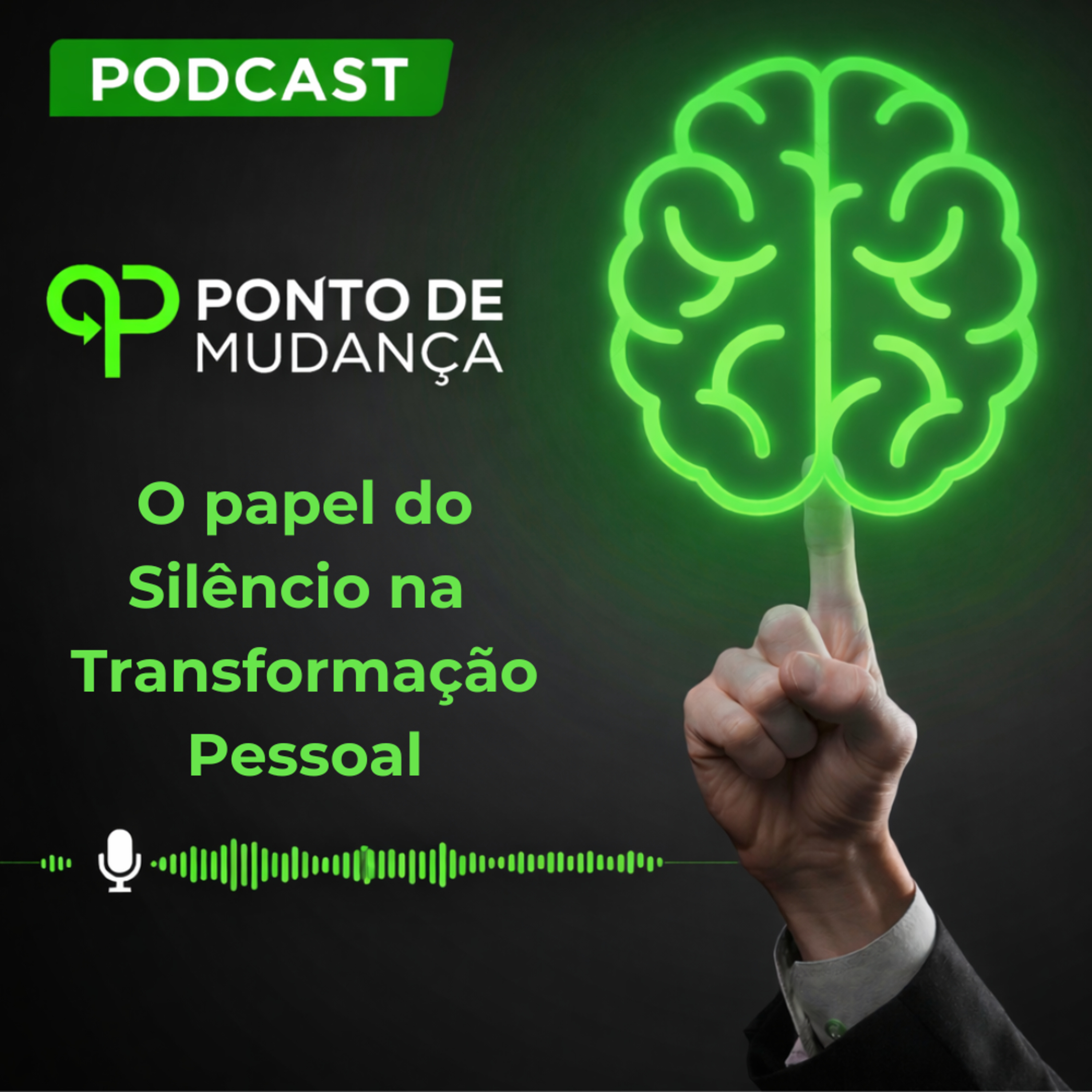 O Papel do Silêncio na Transformação Pessoal episode artwork