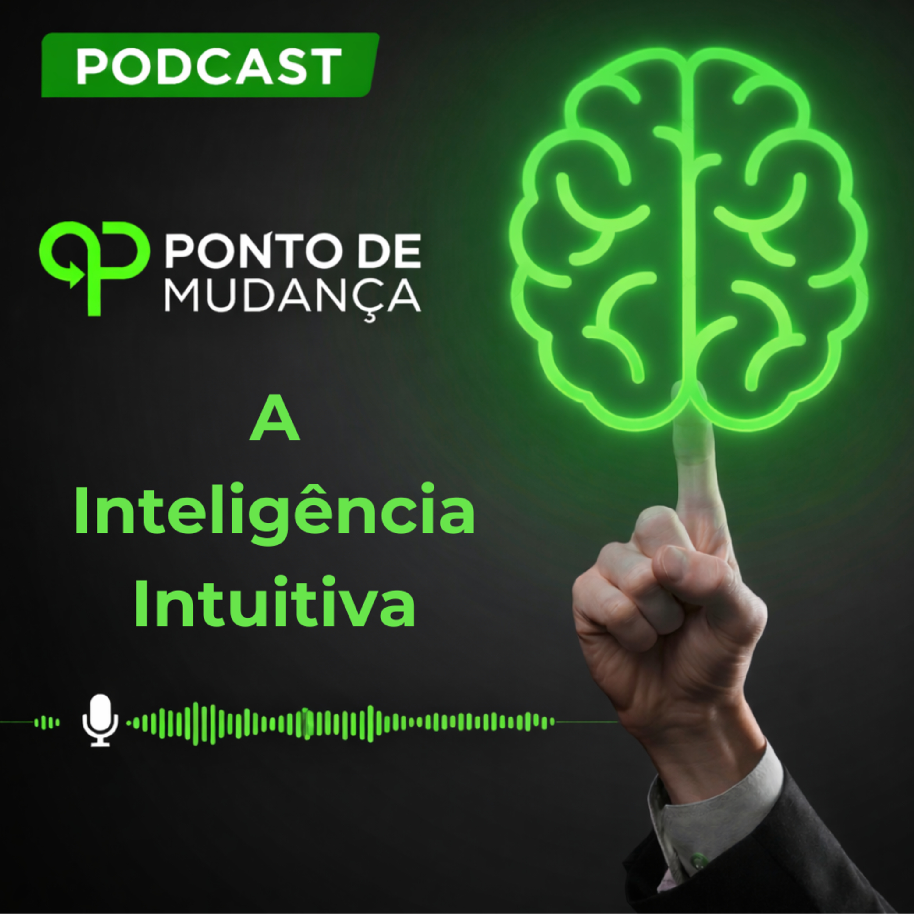 A Inteligência Intuitiva: Aprender a Ouvir Aquilo Que Já Sabemos episode artwork