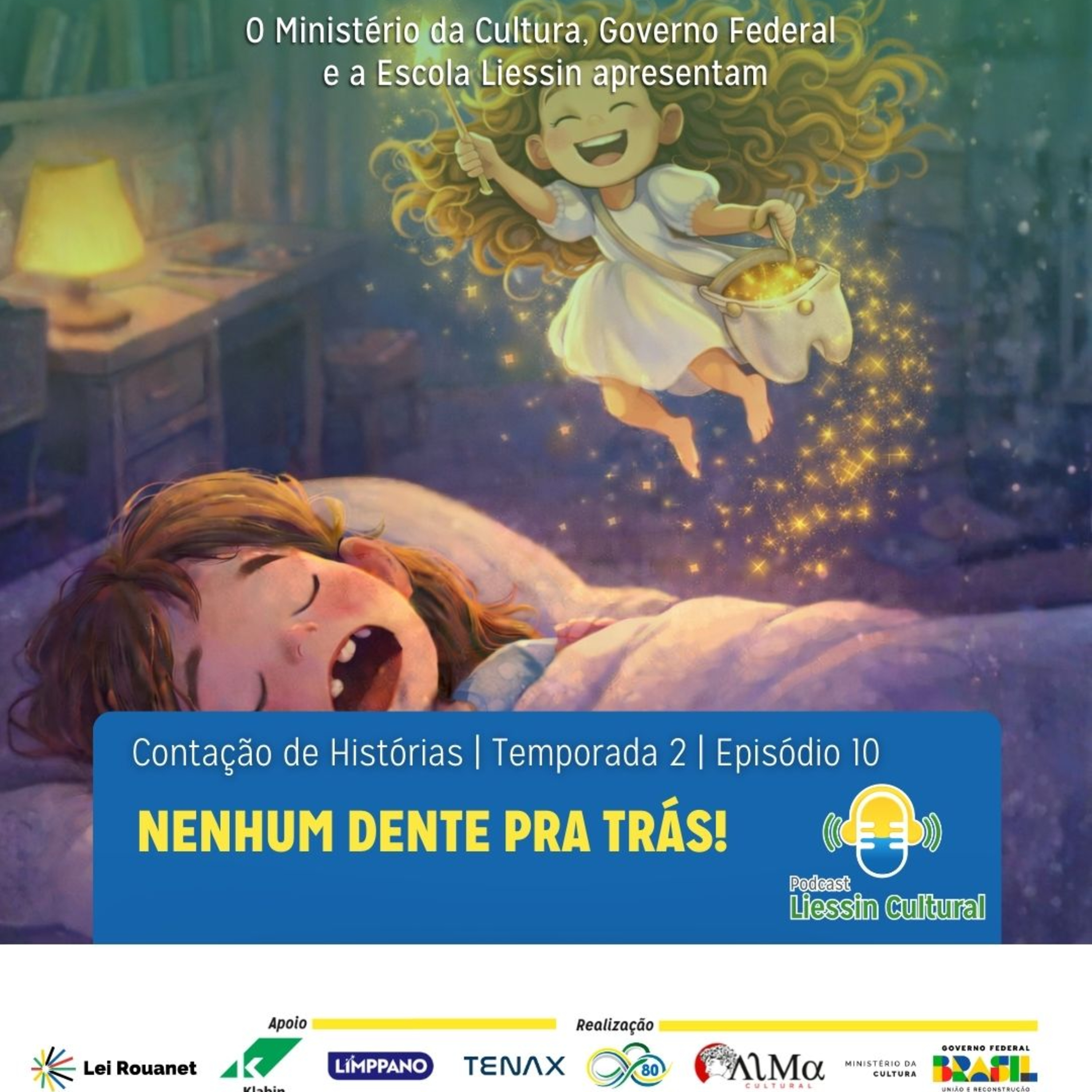 Nenhum dente para trás! episode artwork