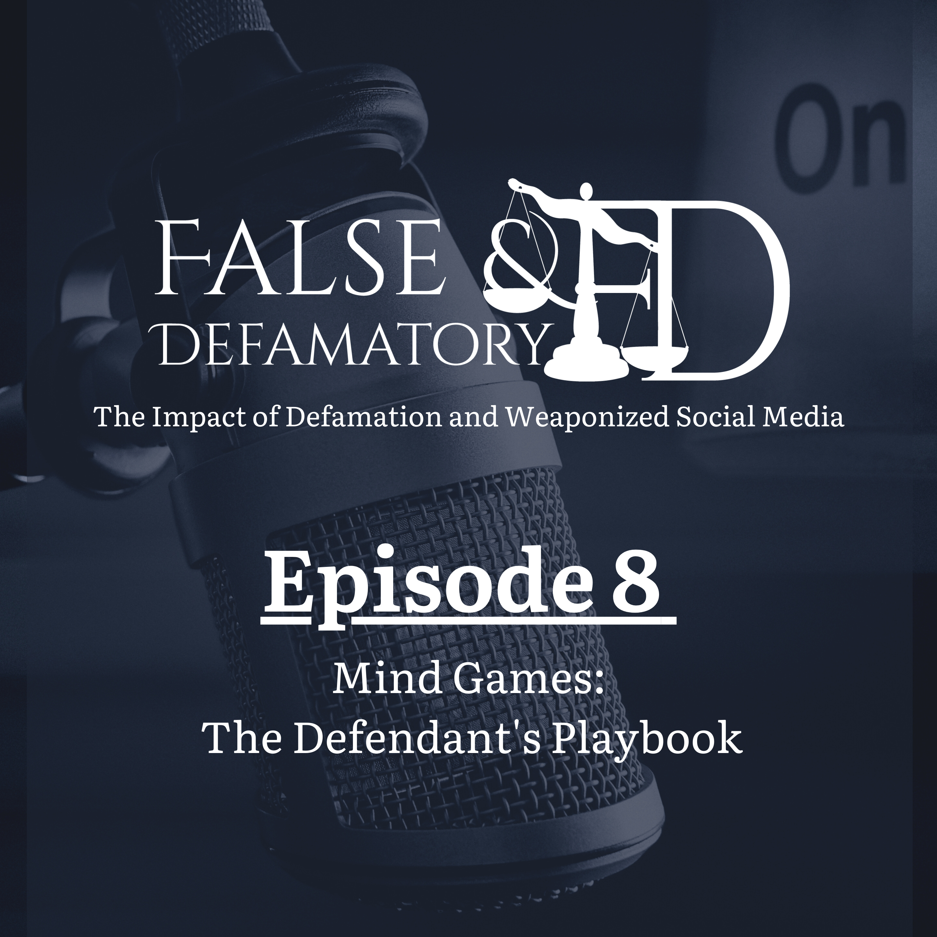 False And Defamatory | The Impact of Defamation and Weaponized Social Media