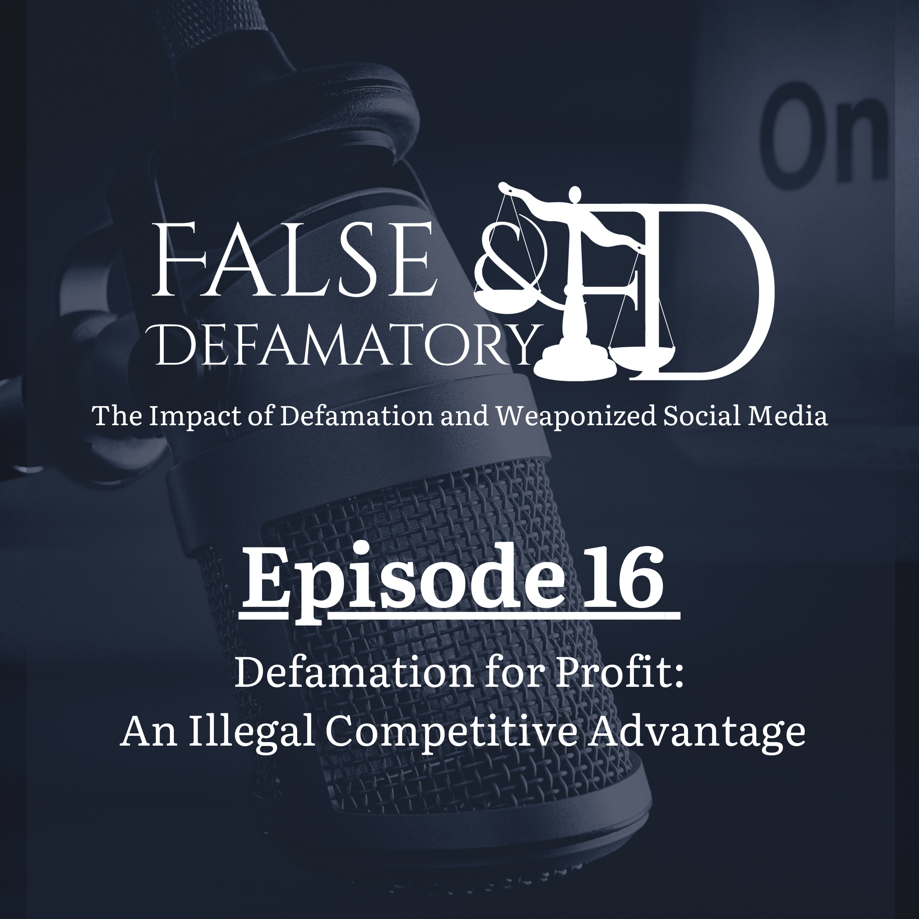 False And Defamatory | The Impact of Defamation and Weaponized Social Media