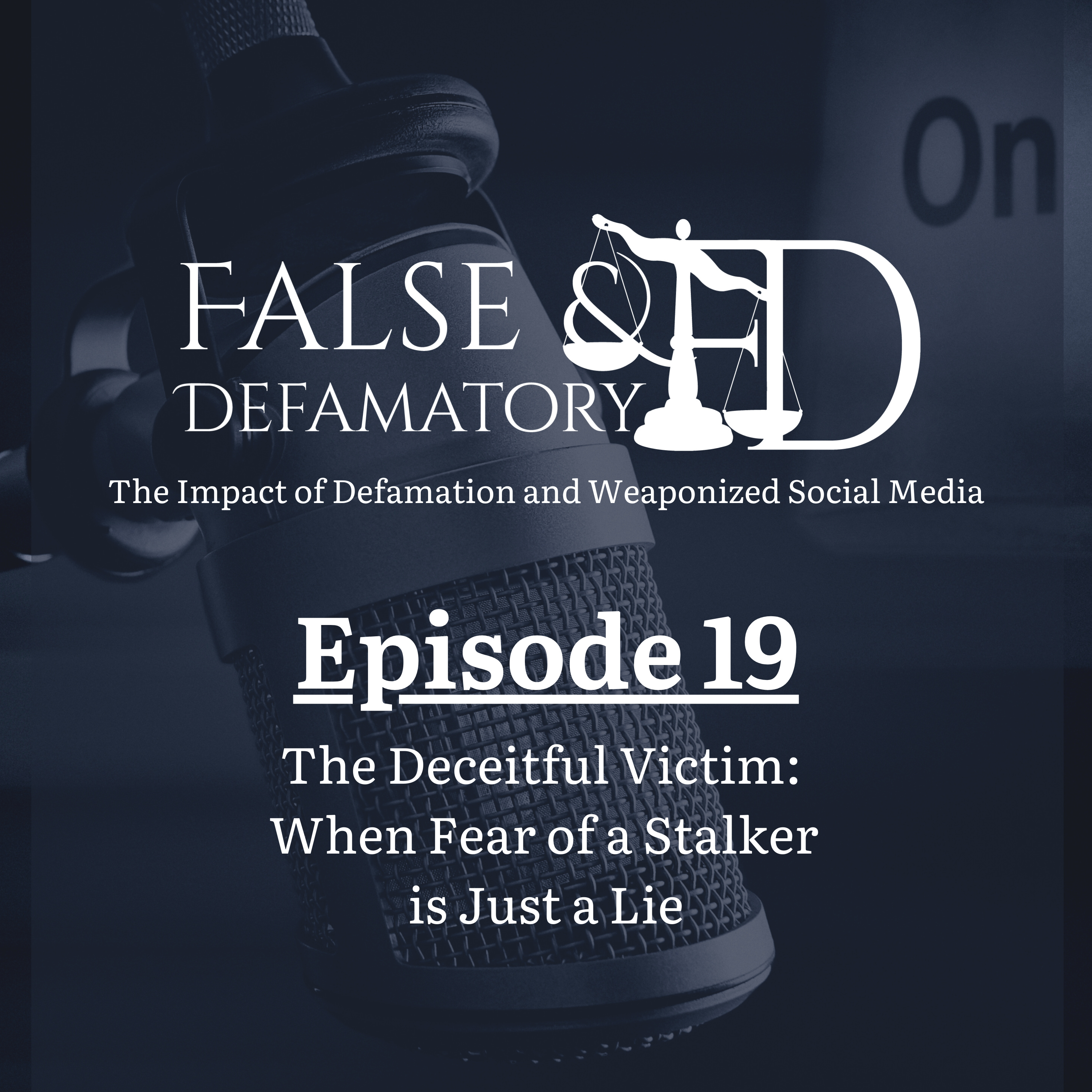 False And Defamatory | The Impact of Defamation and Weaponized Social Media