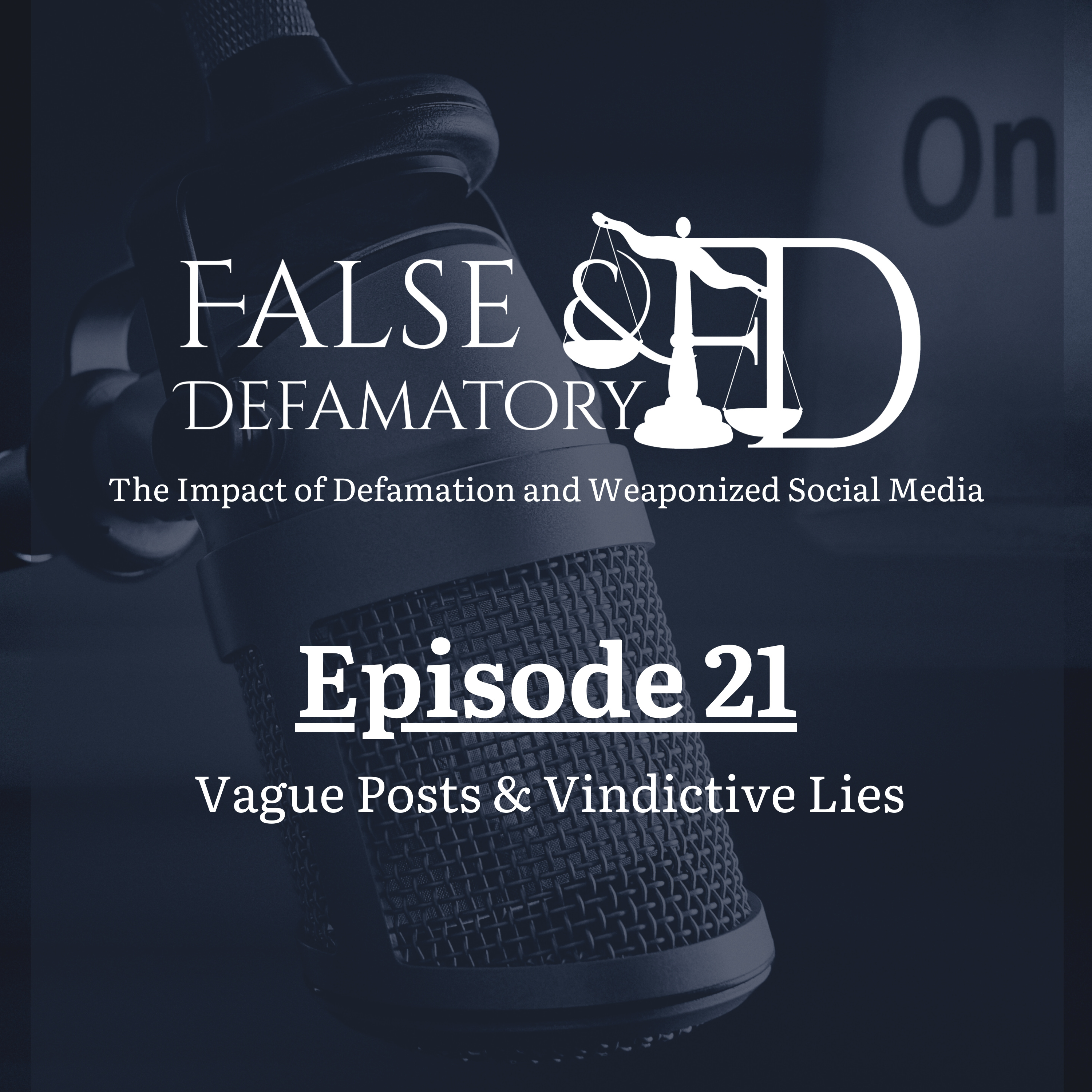False And Defamatory | The Impact of Defamation and Weaponized Social Media