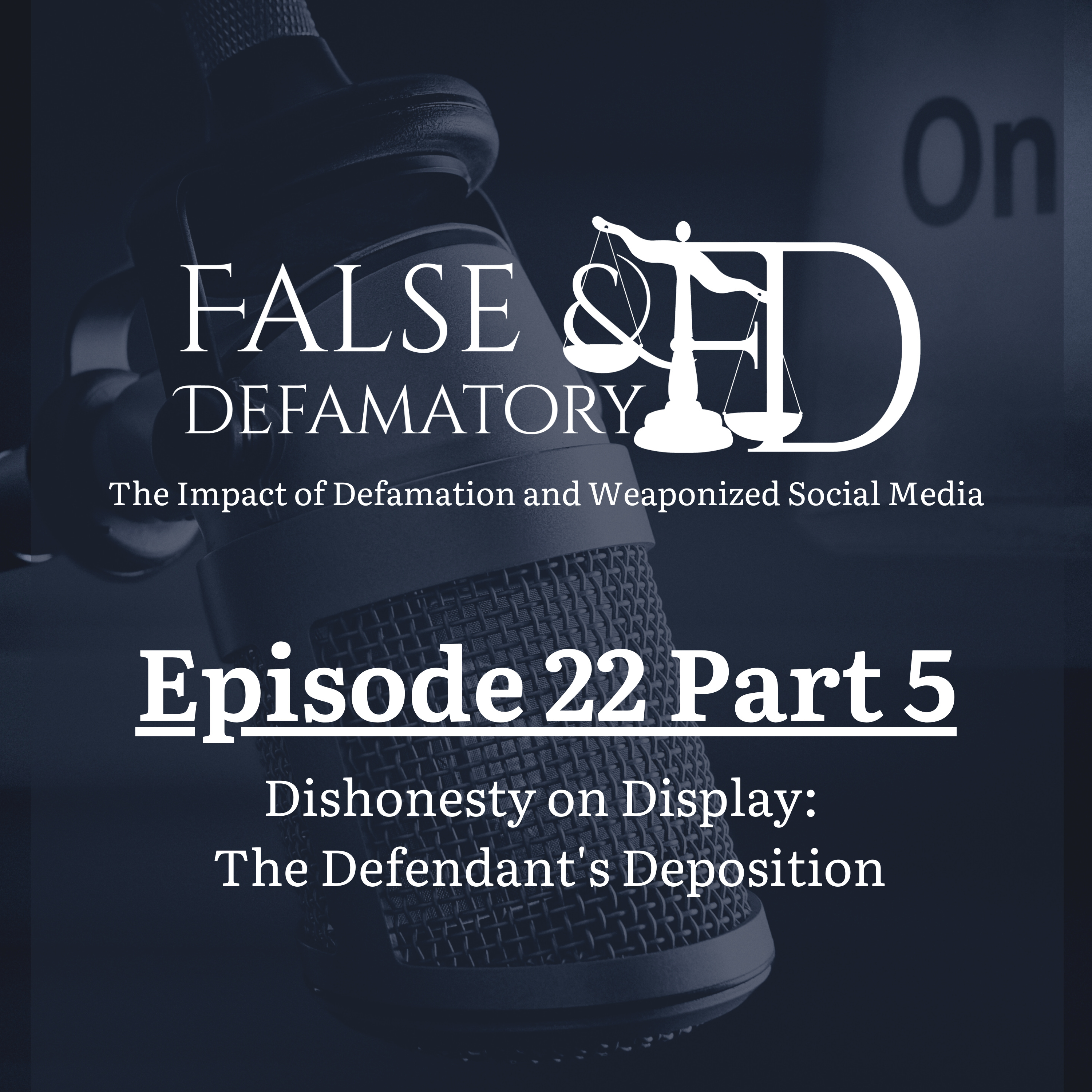 False And Defamatory | The Impact of Defamation and Weaponized Social Media