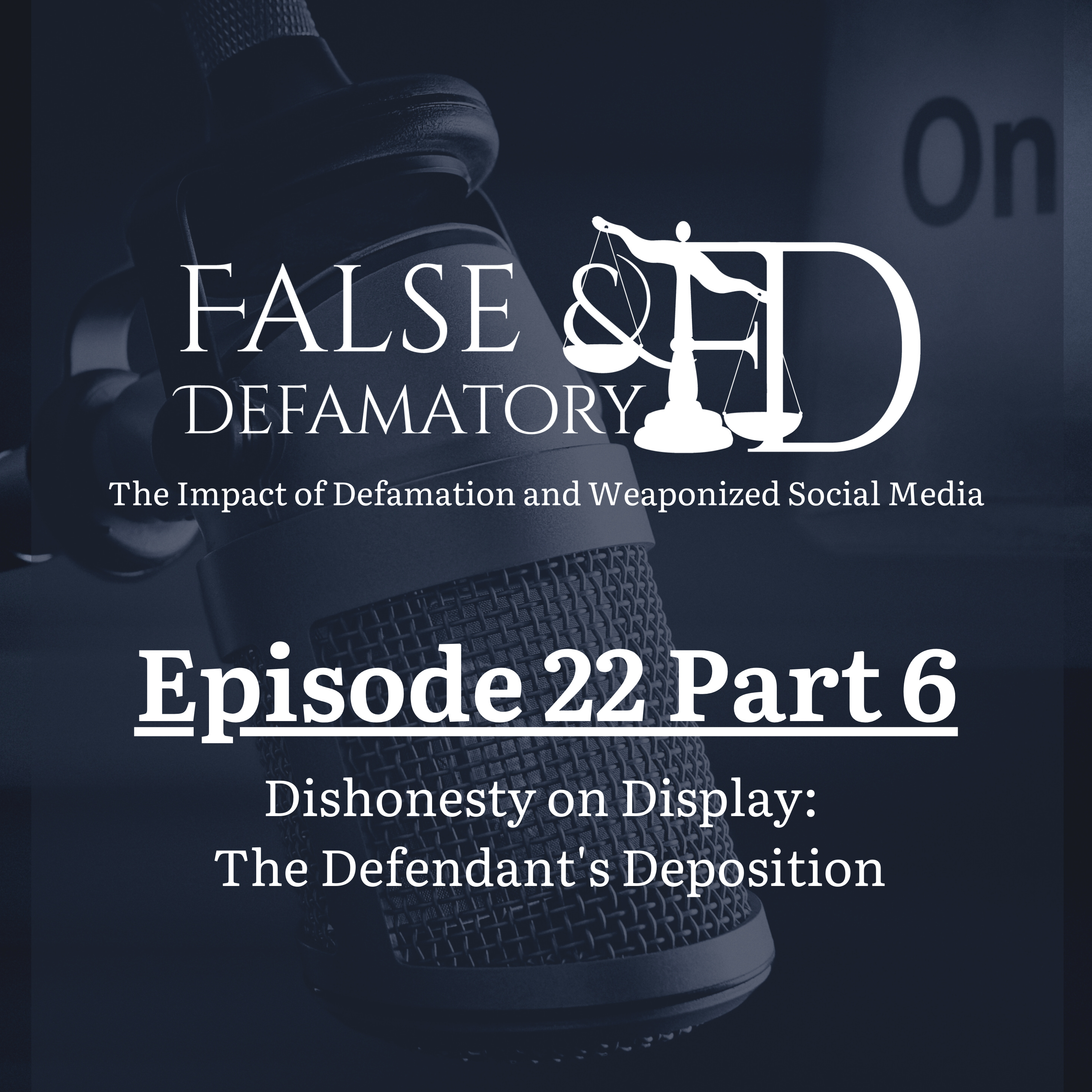 False And Defamatory | The Impact of Defamation and Weaponized Social Media