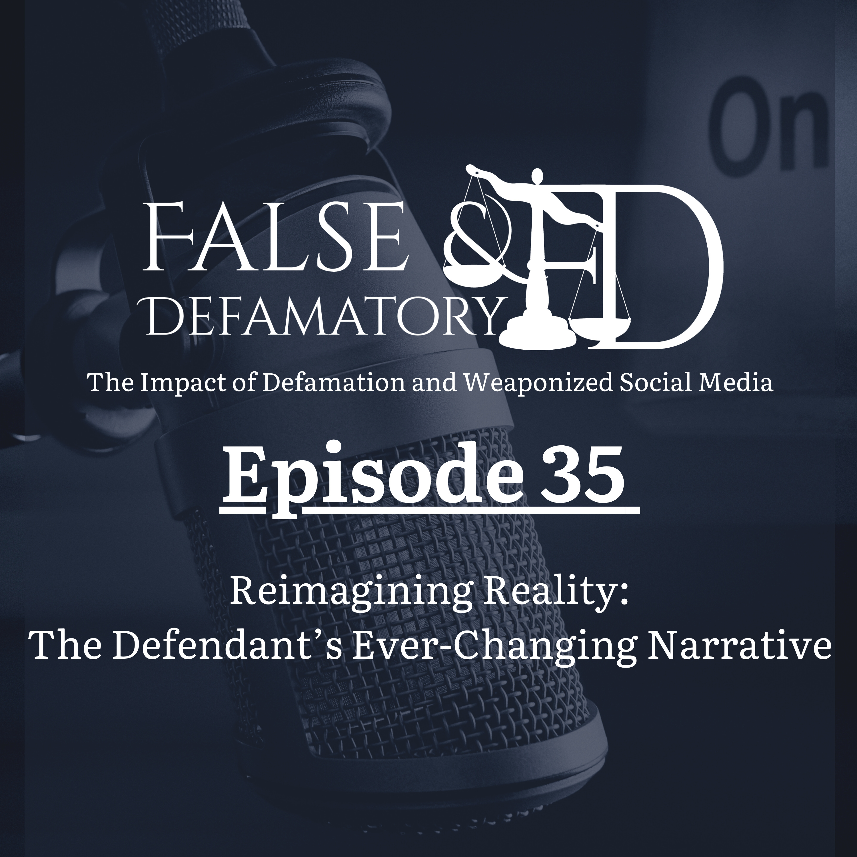 False And Defamatory | The Impact of Defamation and Weaponized Social Media