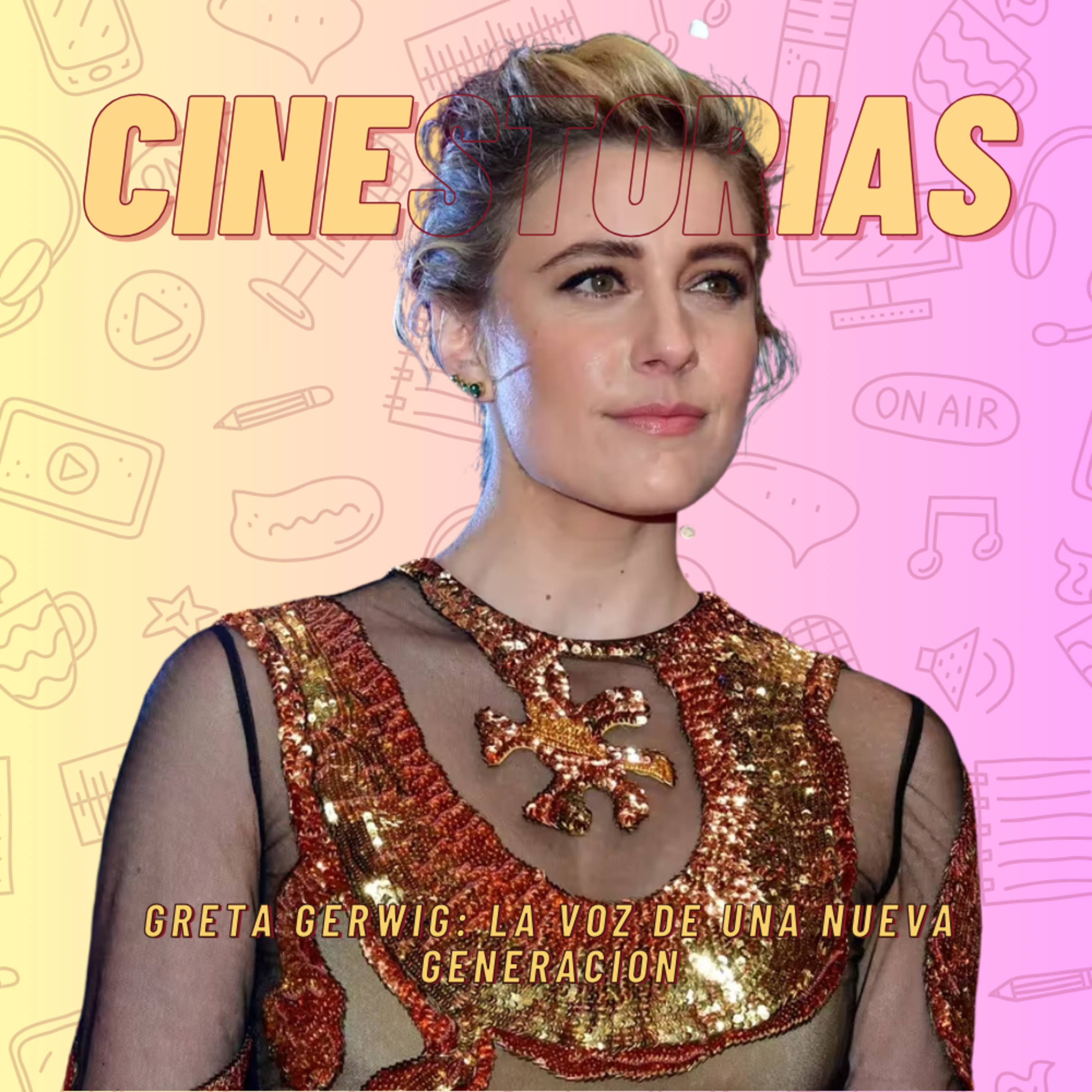 Cinestorias: Del Guion a la Pantalla