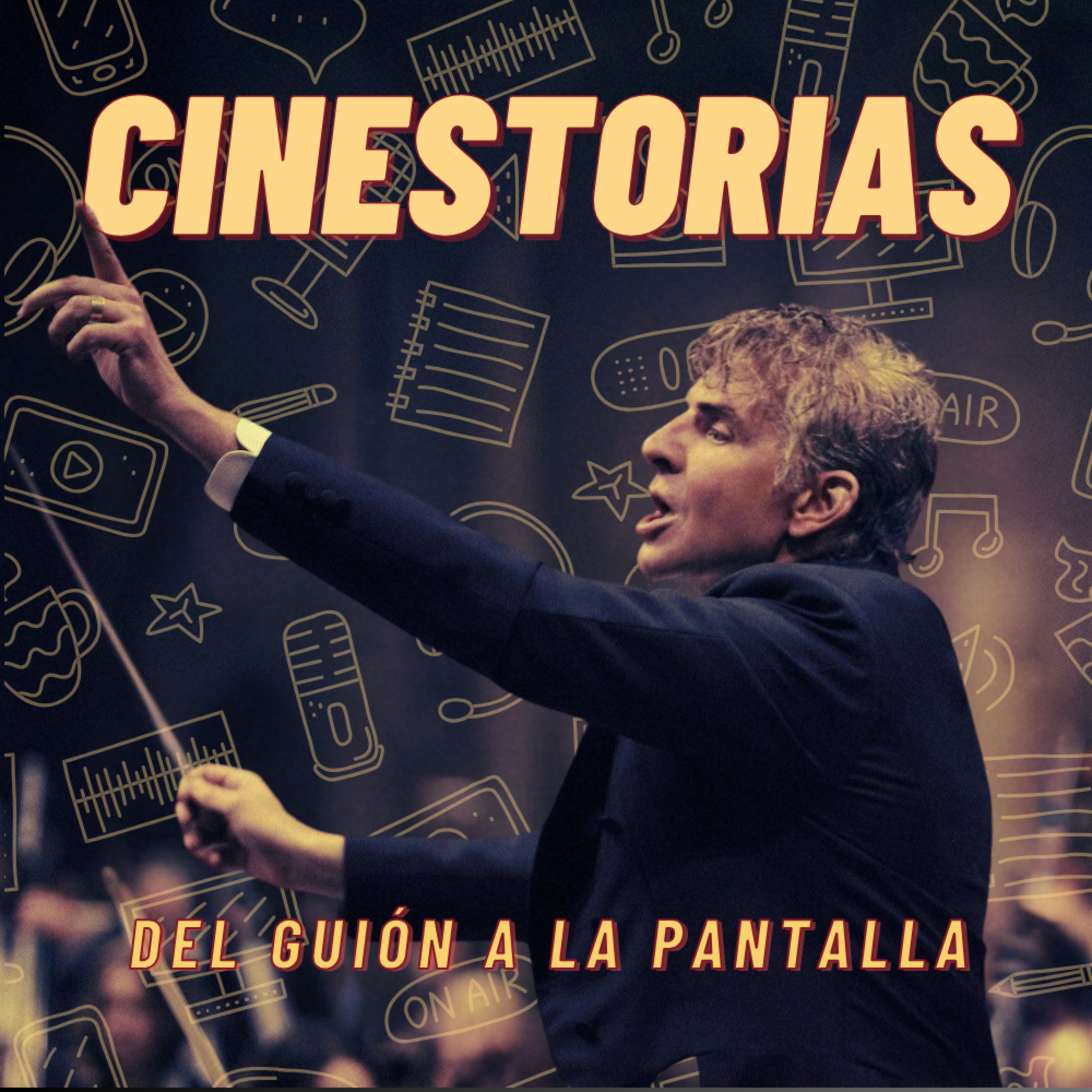 Cinestorias: Del Guion a la Pantalla