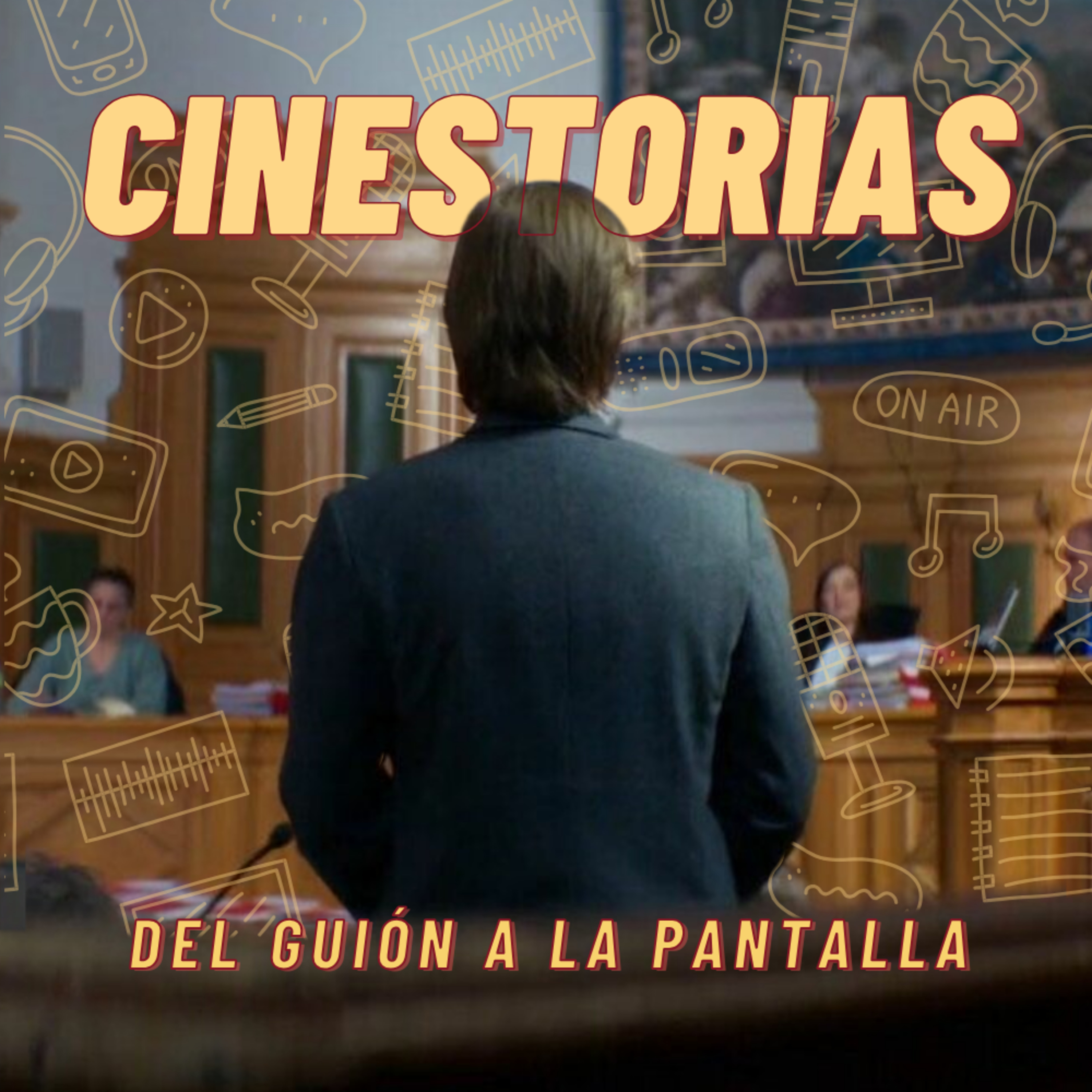 Cinestorias: Del Guion a la Pantalla